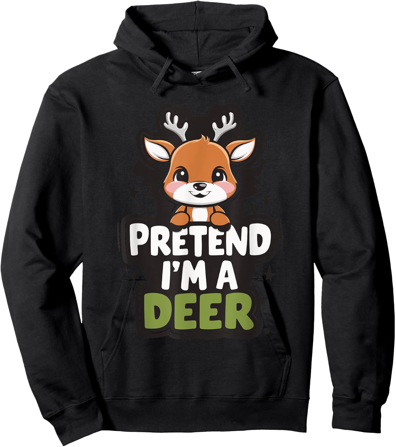 Pretend I'm A Deer Hoodie - Hoodie | Black