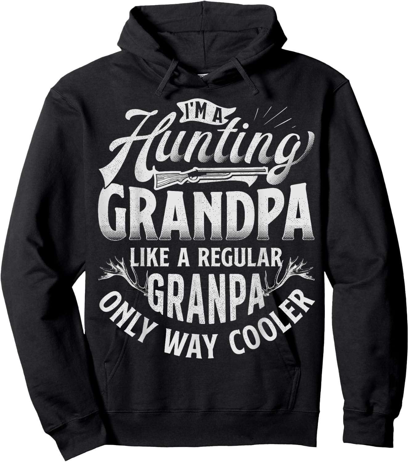 I'm a Hunting Grandpa T shirt Vintage Deer Grandfather Dad Hoodie - Hoodie | Black