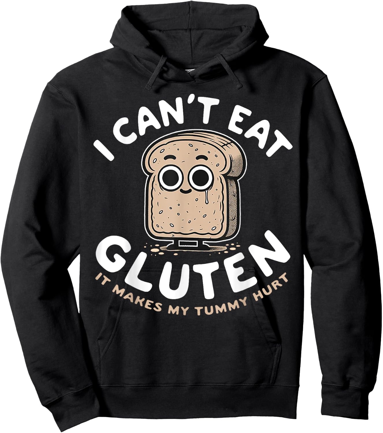 I Can't Eat Gluten It Makes My Tummy Hurt Hoodie - Hoodie | Black
