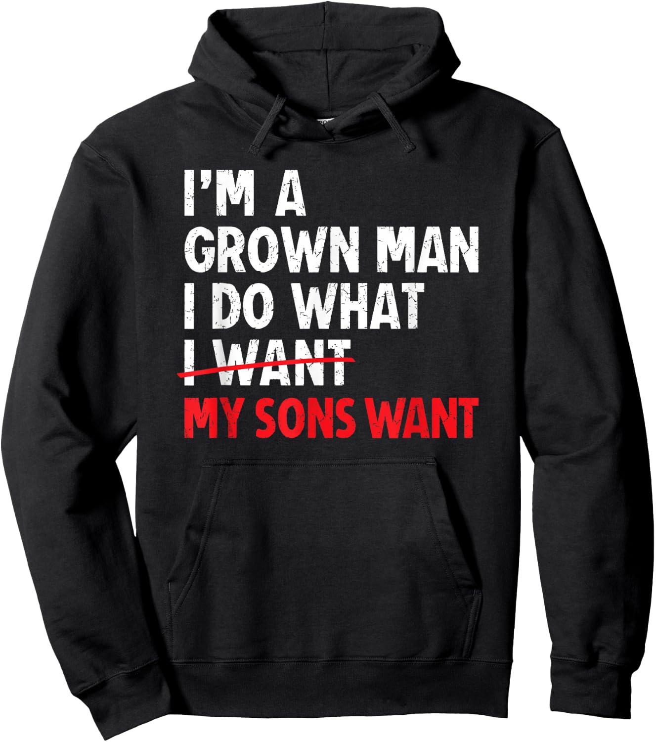 I’m A Grown Man I Do What My Sons Want Dad Hoodie - Hoodie | Black