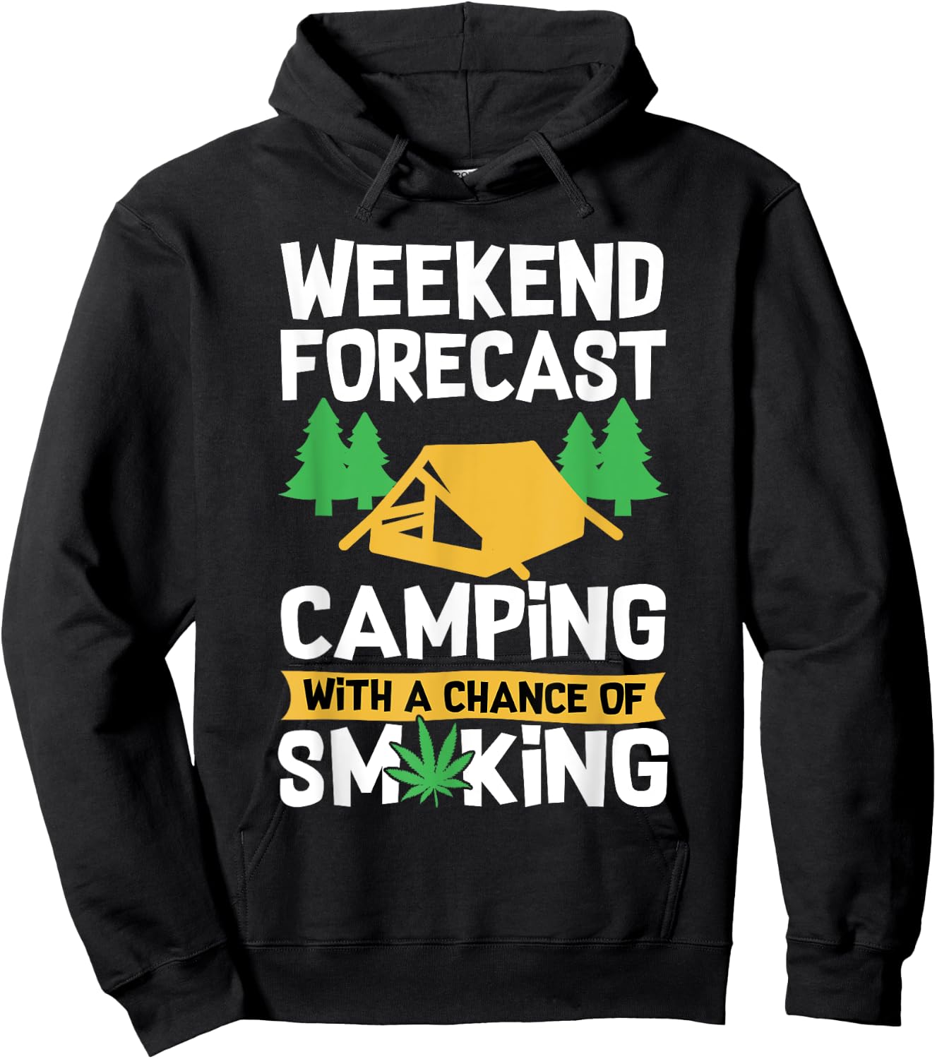 Funny Camping Life Weed Stoner Smoking Marijuana Hoodie - Hoodie | Black