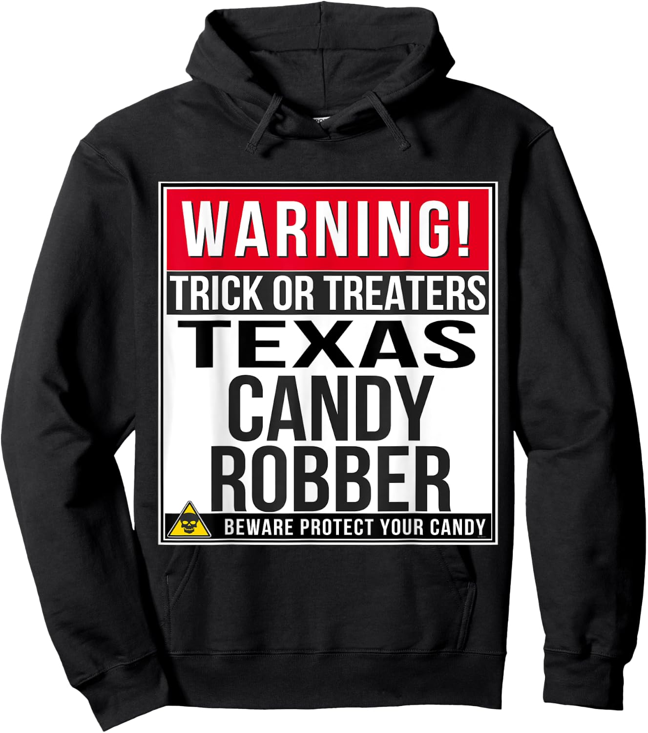 Halloween Funny Texas T Shirt Candy Robber Hoodie - Hoodie | Black