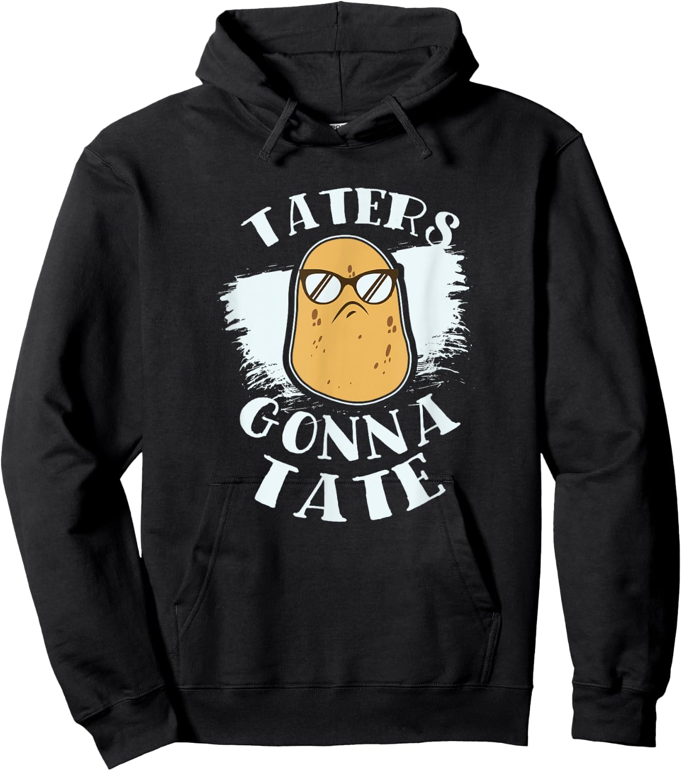 Taters Gonna Tate Cool Shirt Funny Potatoes Sunglasses Hoodie - Hoodie | Black