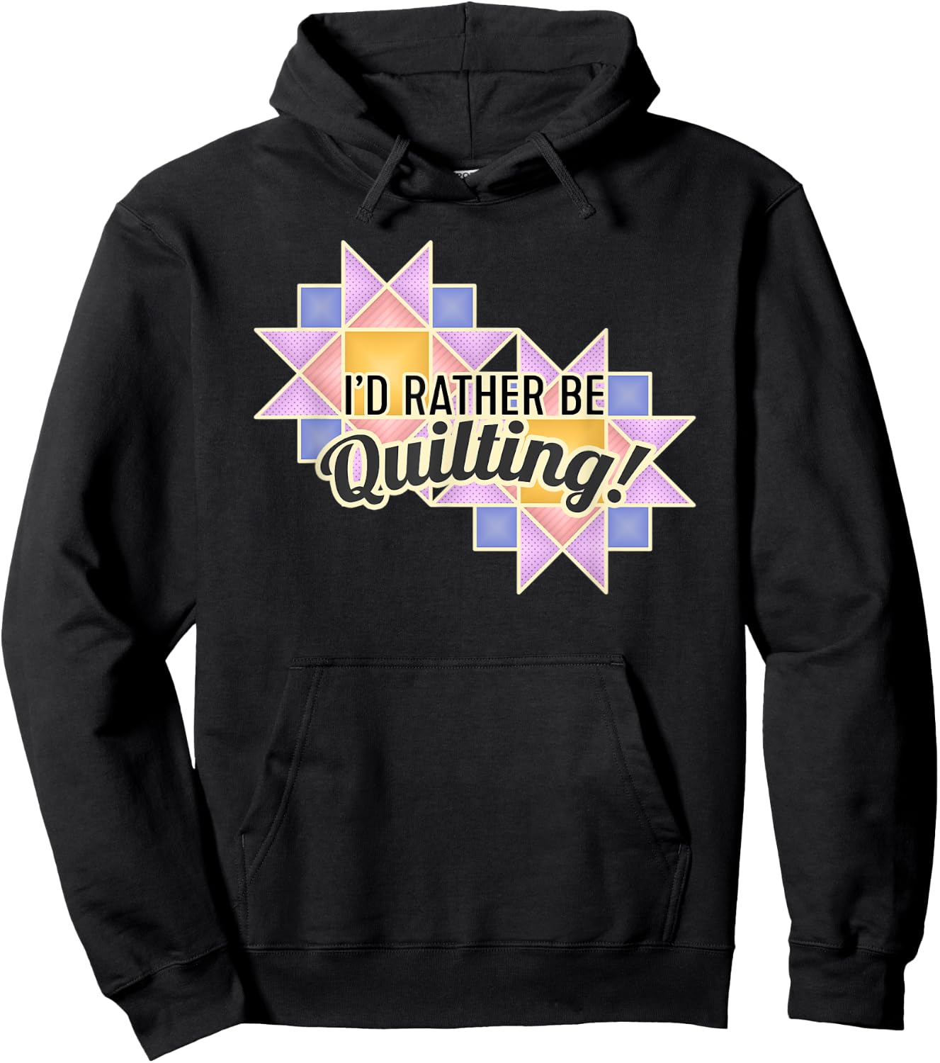 I'd Rather Be Quilting Hoodie - Hoodie | Black