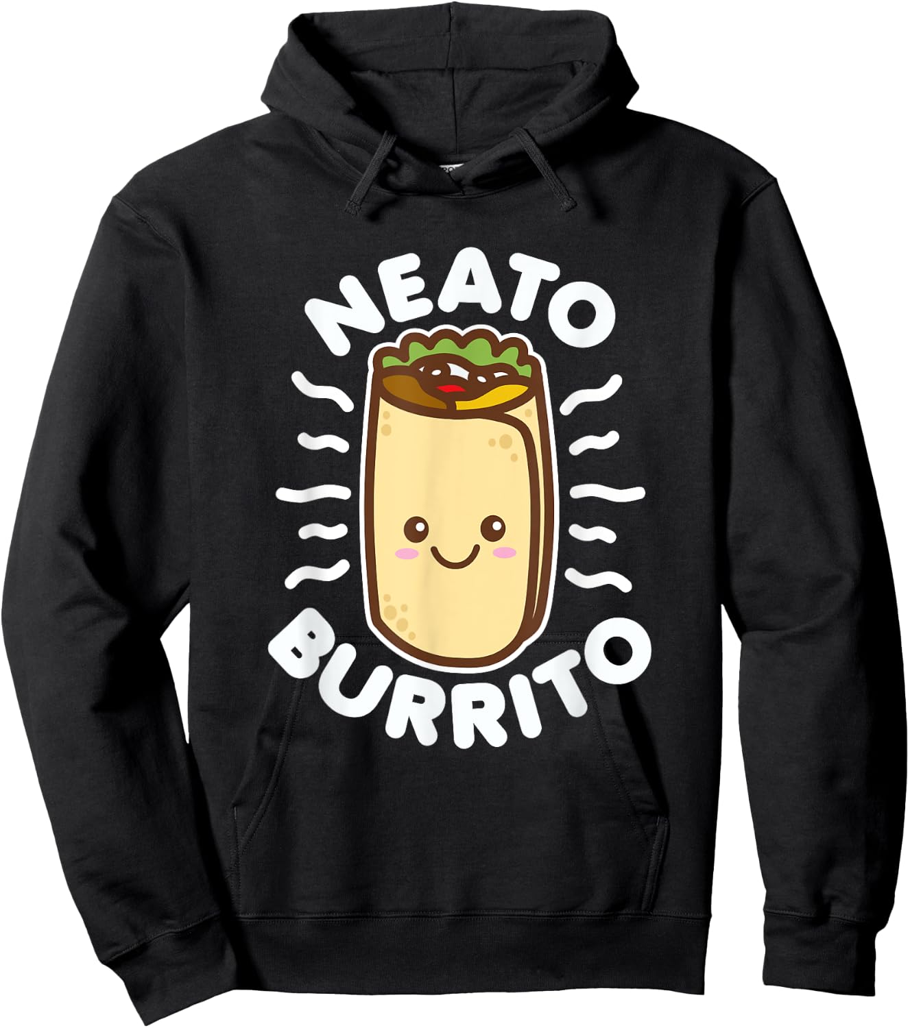 Neato Burrito Lover Cute Kawaii Funny Saying Food Pun Dark Hoodie - Hoodie | Black