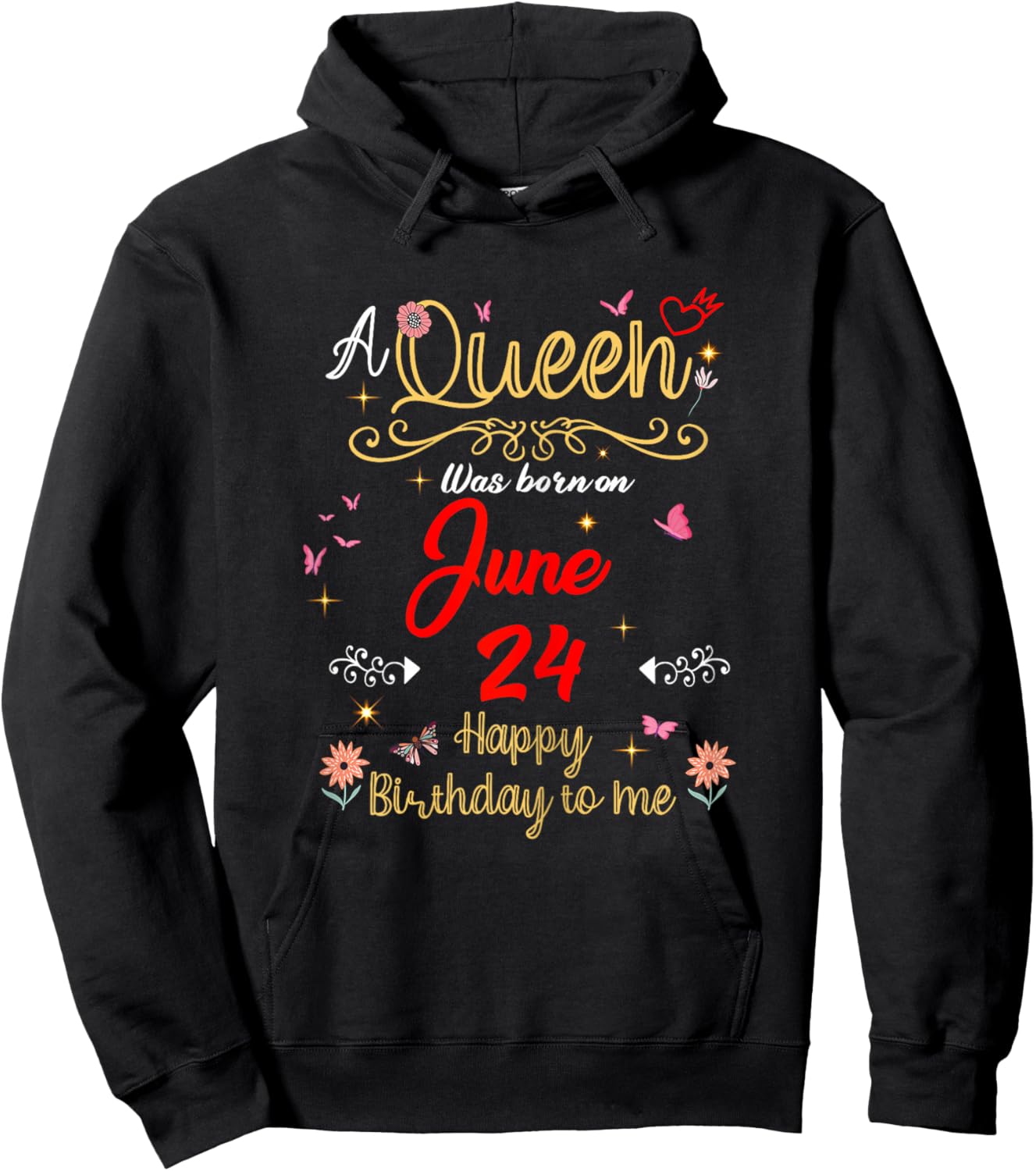 A Queen was Born on June 24 June 24th Birthday Hoodie - Hoodie | Black