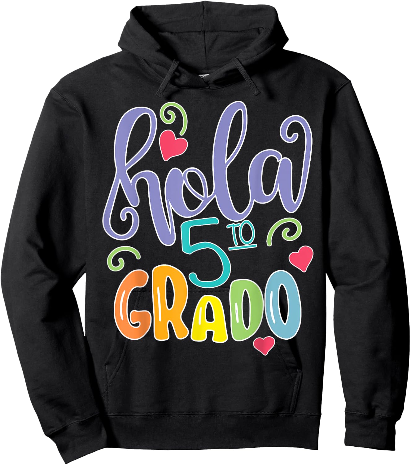 Hola 5to Quinto Grado 5TH Grade Spanish Teacher Equipo Women Girls Kids Hoodie - Hoodie | Black