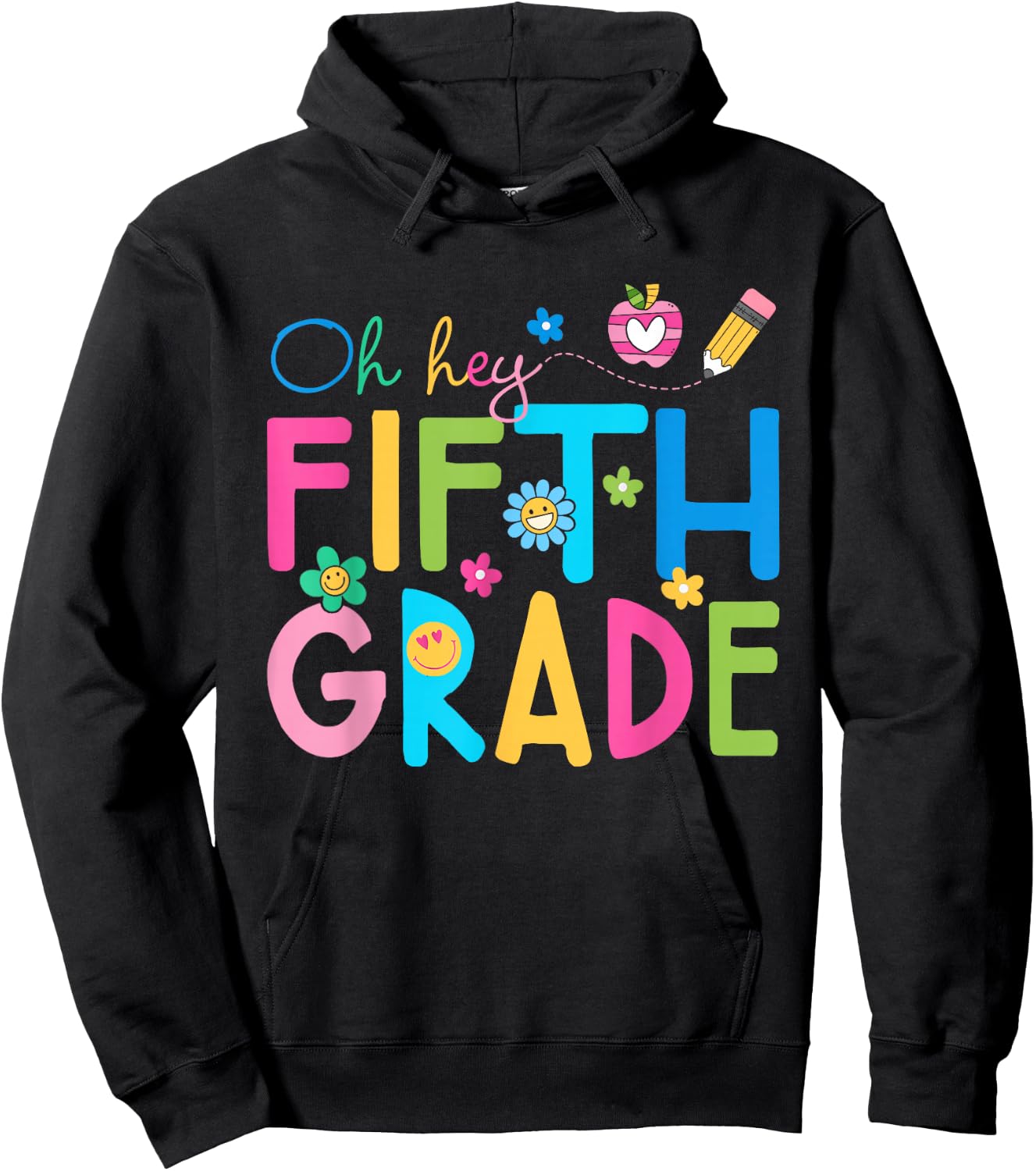 Oh Hey Fifth Grade Team Back to School Teacher Boys Girls Hoodie - Hoodie | Black
