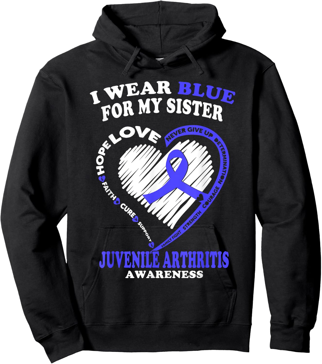 Juvenile Arthritis Shirt - I Wear Blue For My Sister Hoodie - Hoodie | Black