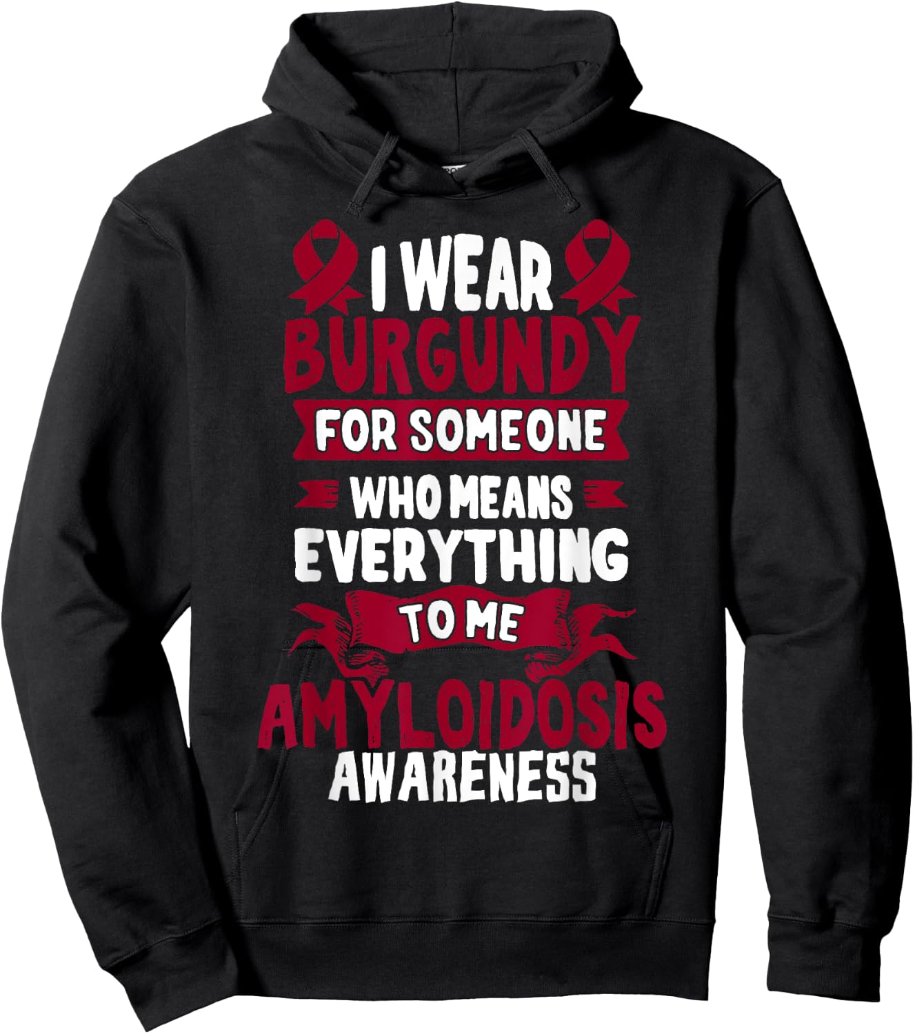 Burgundy Ribbon - Gift Amyloidosis Patients Hoodie - Hoodie | Black