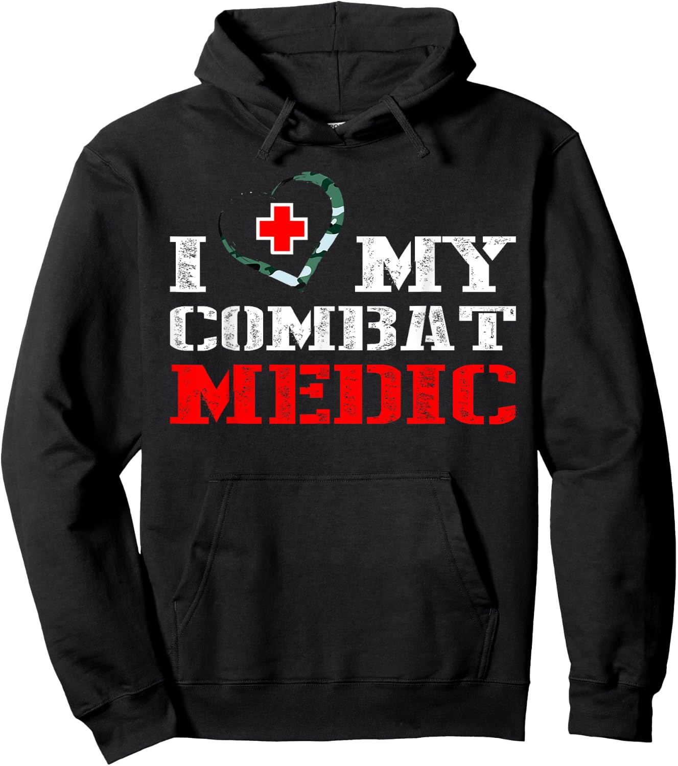 Combat Medic - I Love My Military Medical Gift Shirt Hoodie - Hoodie | Black