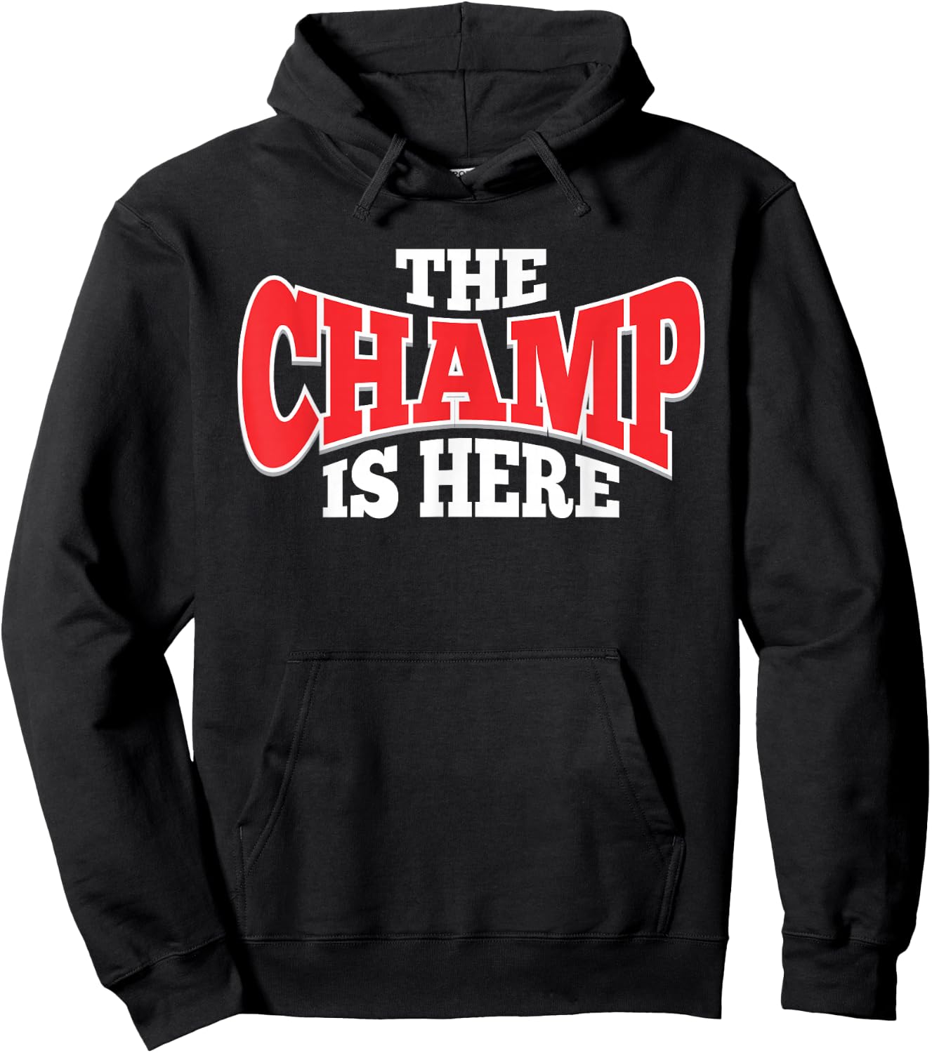 The Champ is Here | Sport Martial Arts Motivational Gym Gift Hoodie - Hoodie | Black