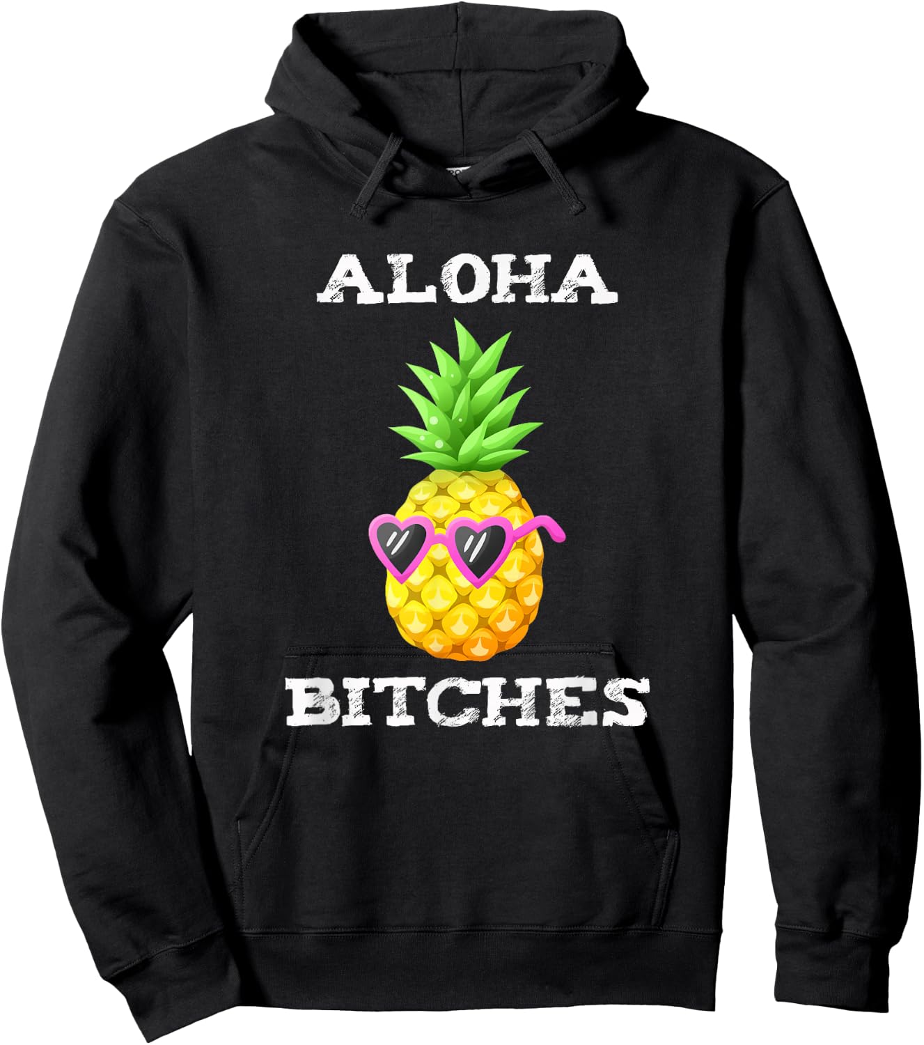 Hawaiian Aloha Bitches Maui Pineapple Party Gift Hoodie - Hoodie | Black