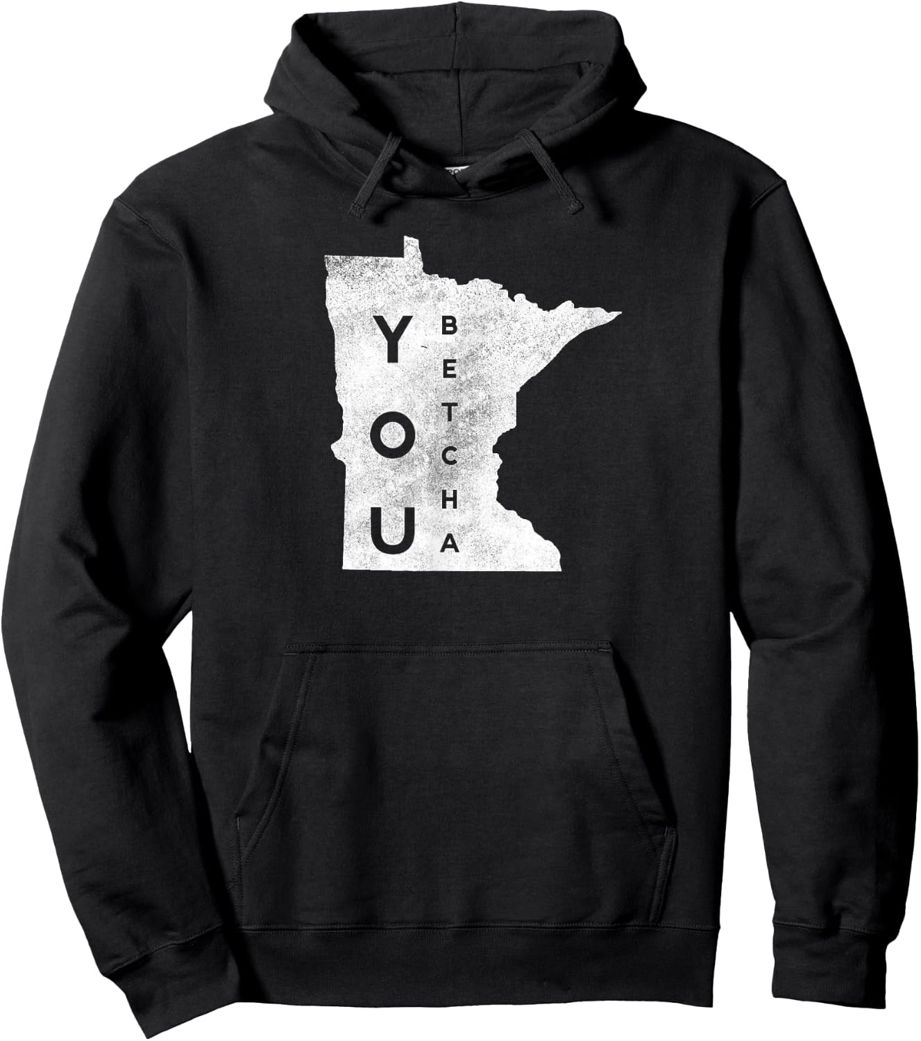 Funny You Betcha Minnesota Lingo MN Graphic Hoodie - Hoodie | Black