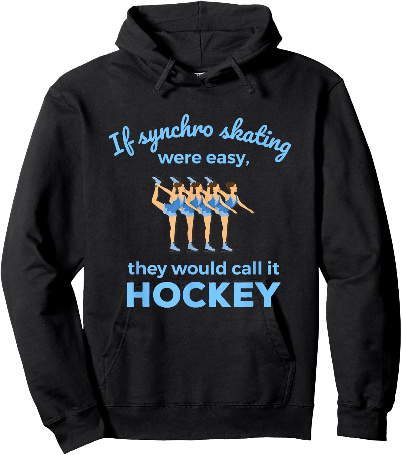 Synchronized Skating If Easy Quote Skater Hoodie - Hoodie | Black