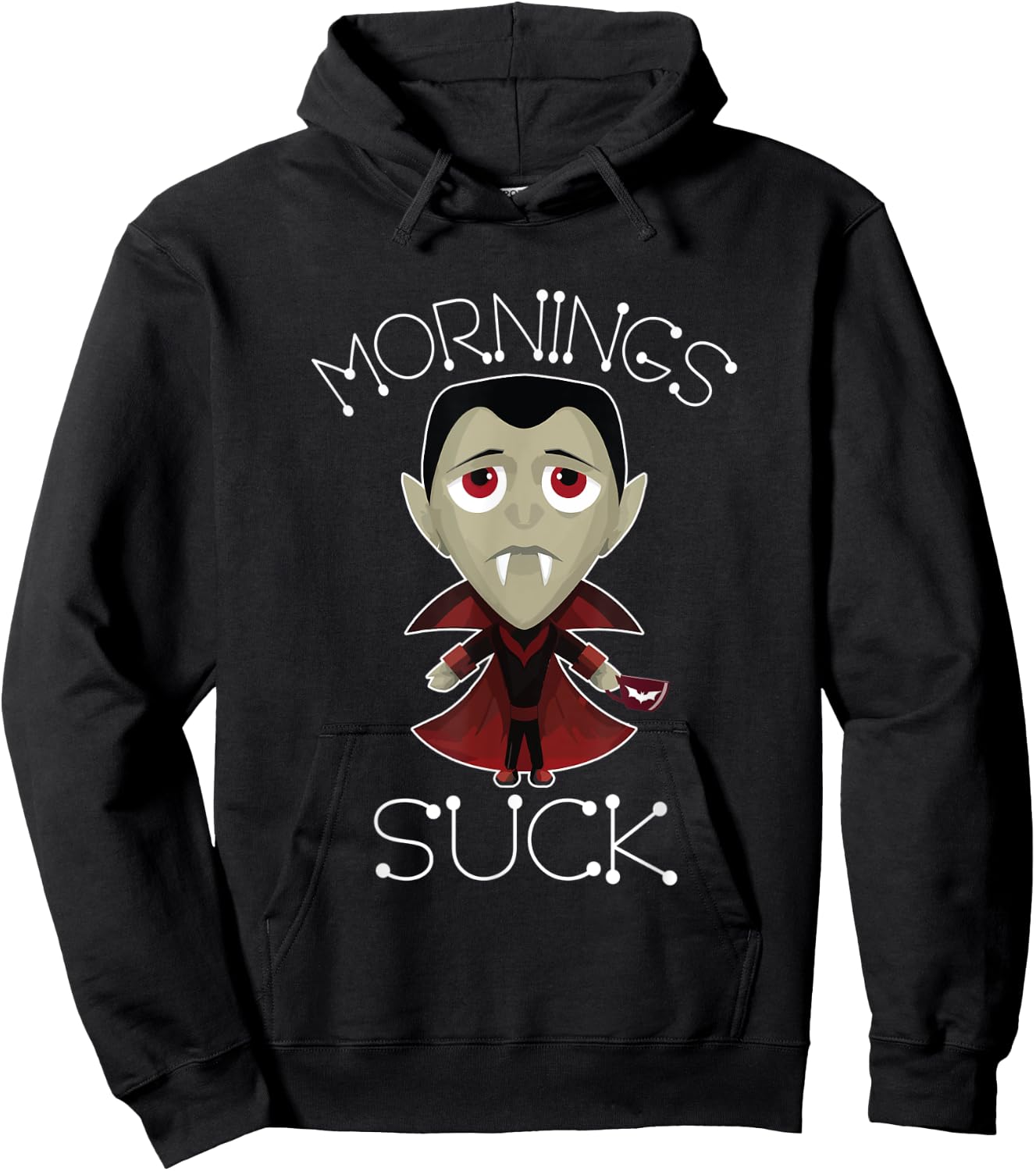 Mornings Suck Vampire Halloween Nosferatu Dark Mad Demon Hoodie - Hoodie | Black