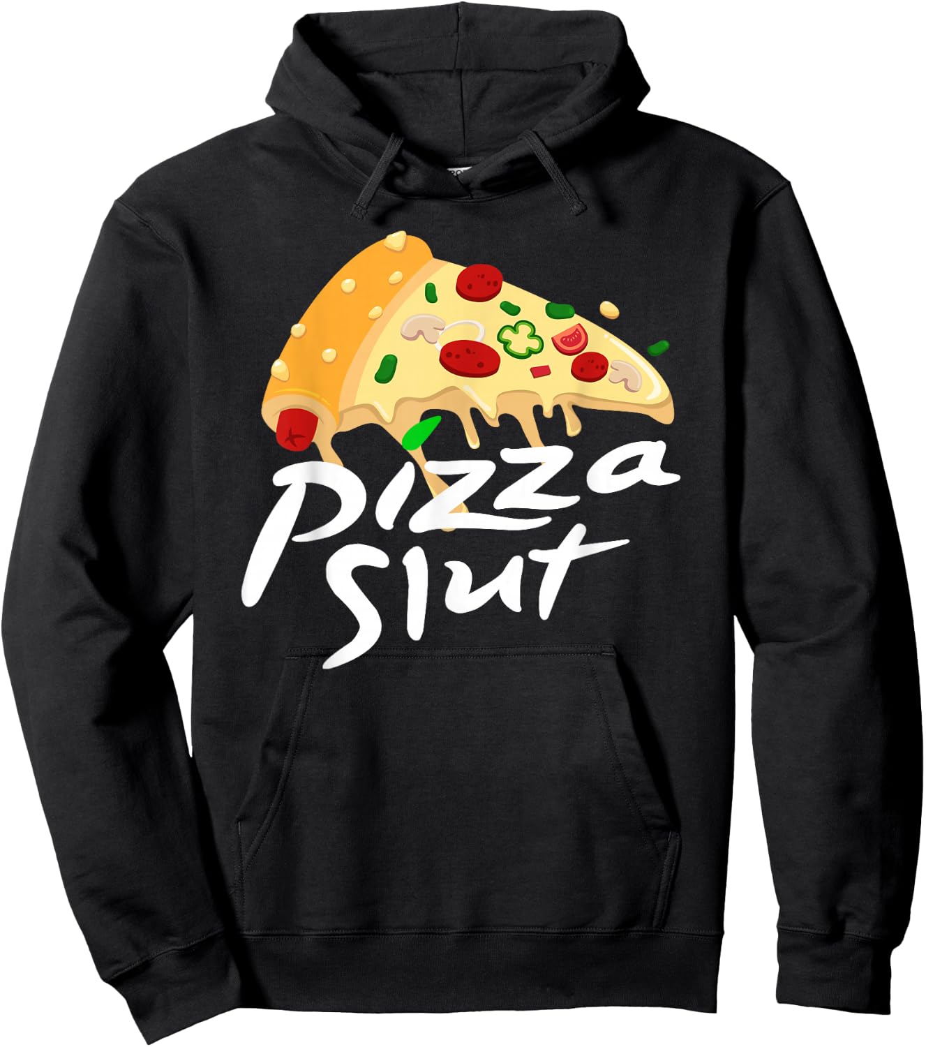 Pizza Slut - Funny Pizza Adult Joke Hoodie - Hoodie | Black