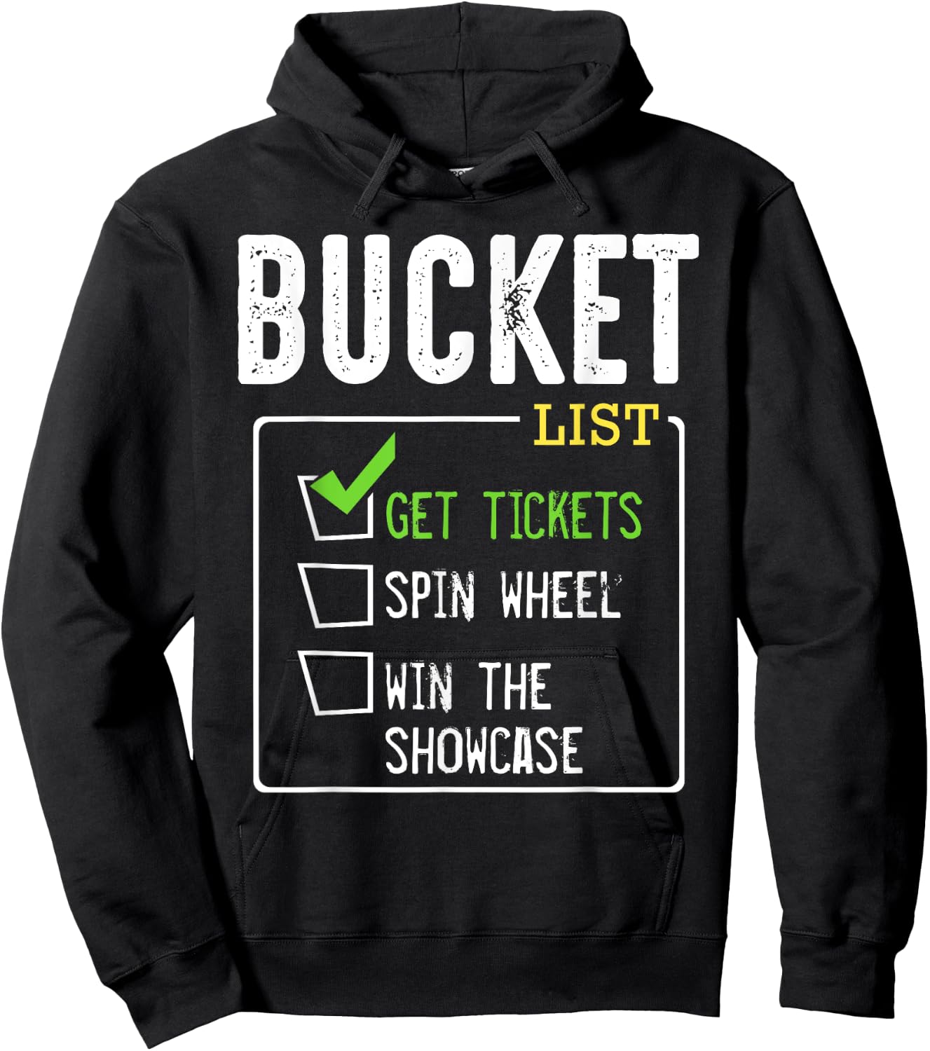 Bucket List Get Tickets Win Game Show Lucky Contestants Hoodie - Hoodie | Black