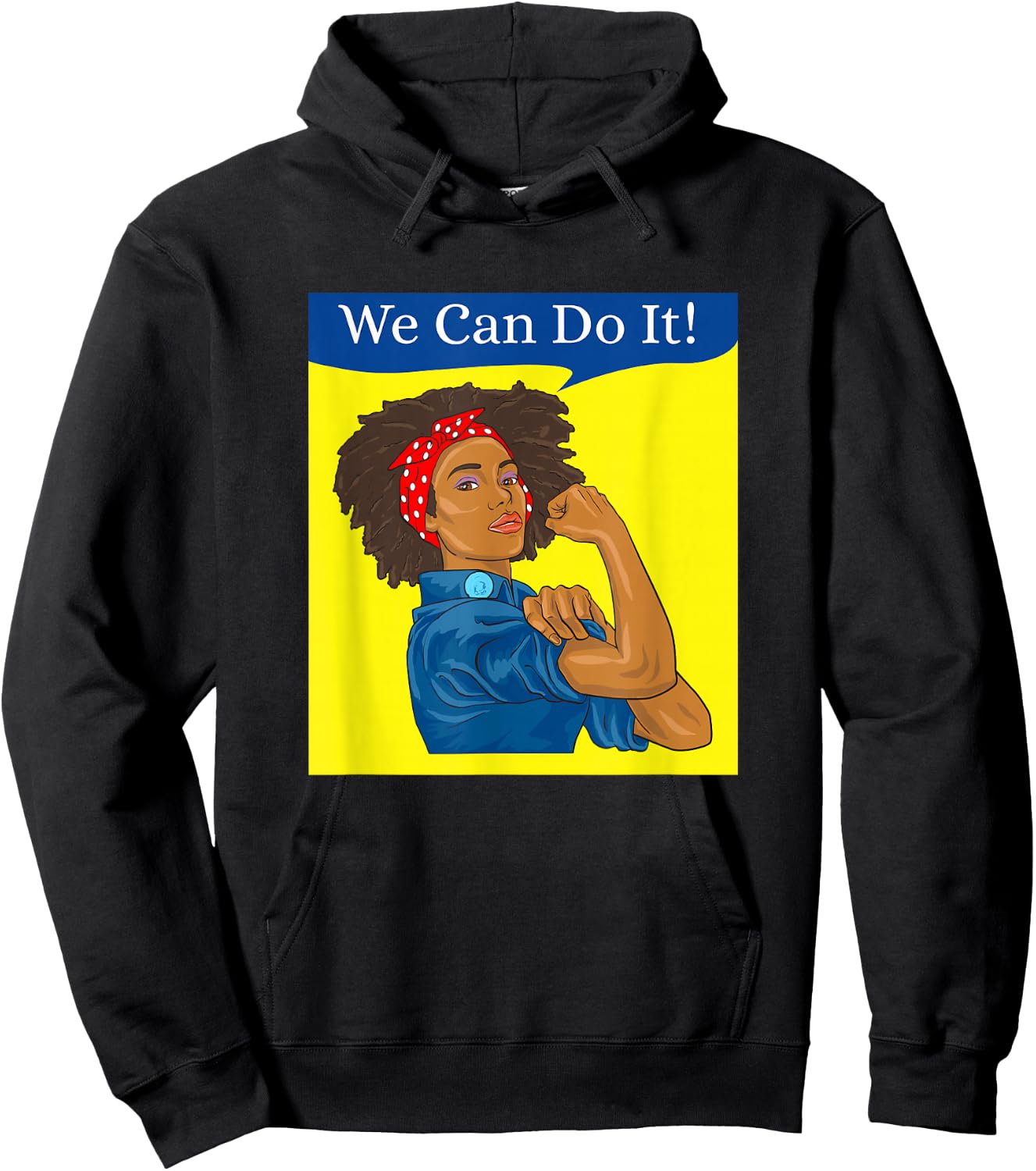 African American Rosie the Riveter We Can Do It Hoodie - Hoodie | Black