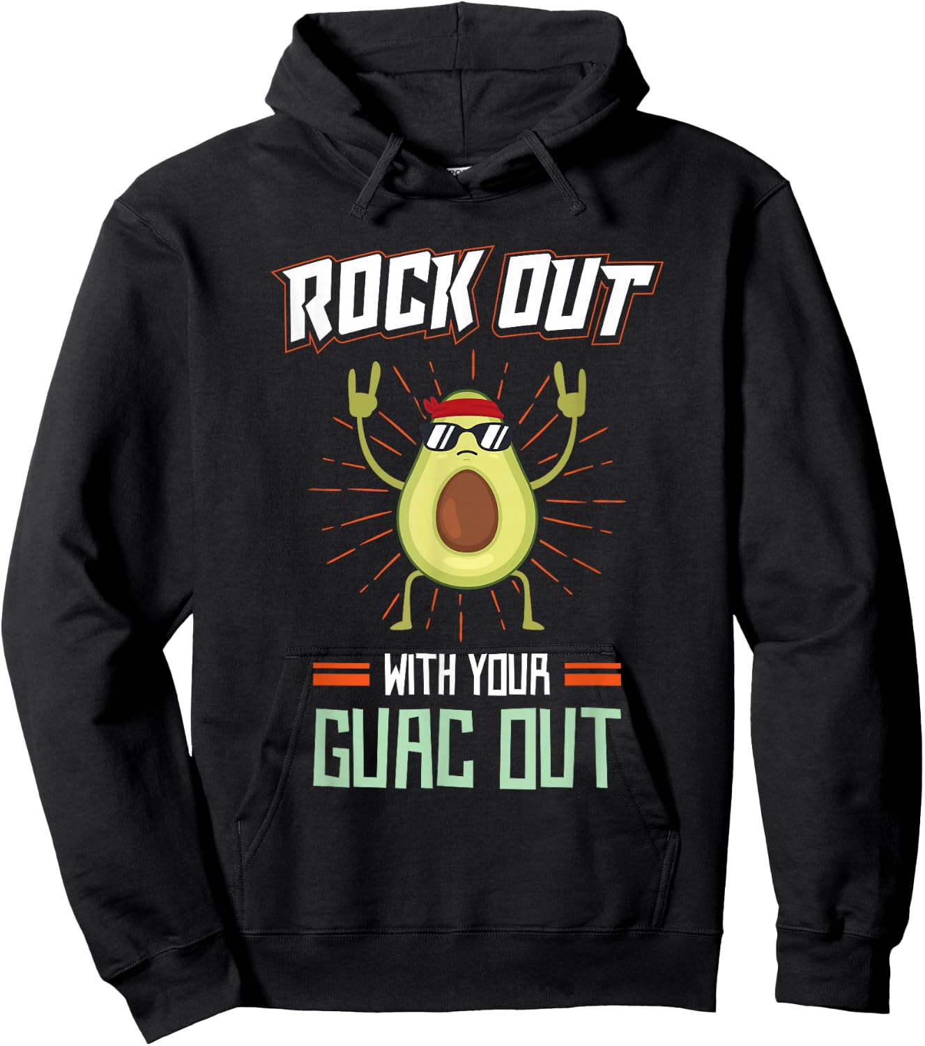 Rock Out With Your Guac Out Hoodie - Hoodie | Black