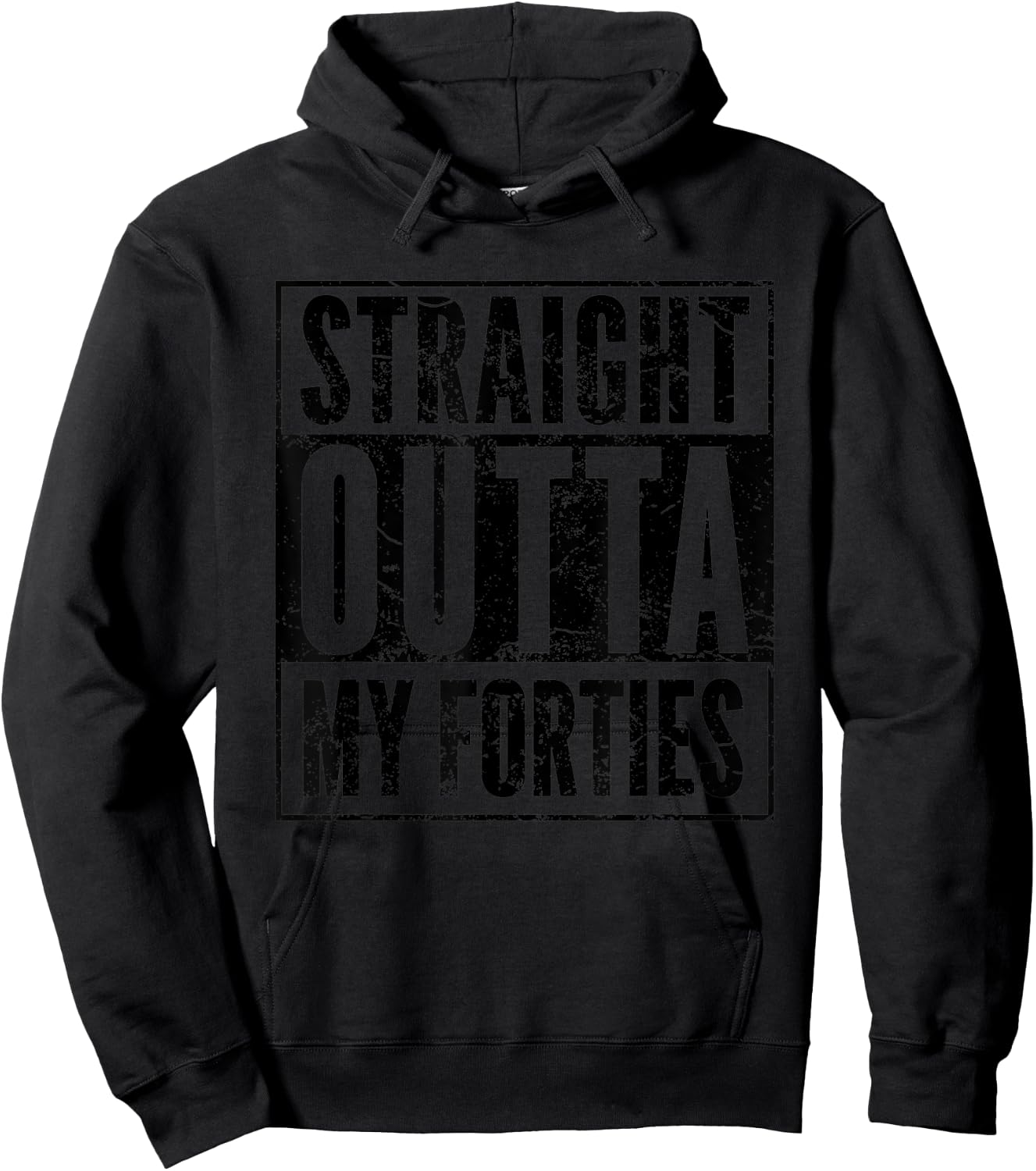 Straight Outta My Thirties - Funny 40th Birthday Gift Shirt Hoodie - Hoodie | Black