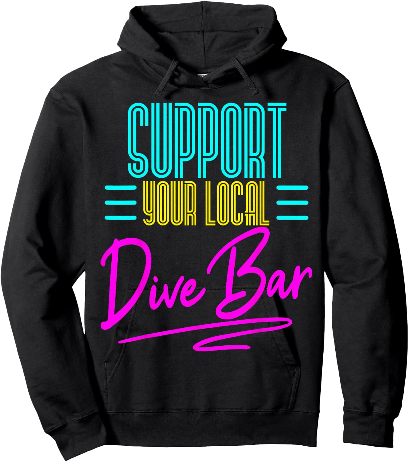 Bartender Support You Local Dive Bar Drinking Retro 80s Gift Hoodie - Hoodie | Black