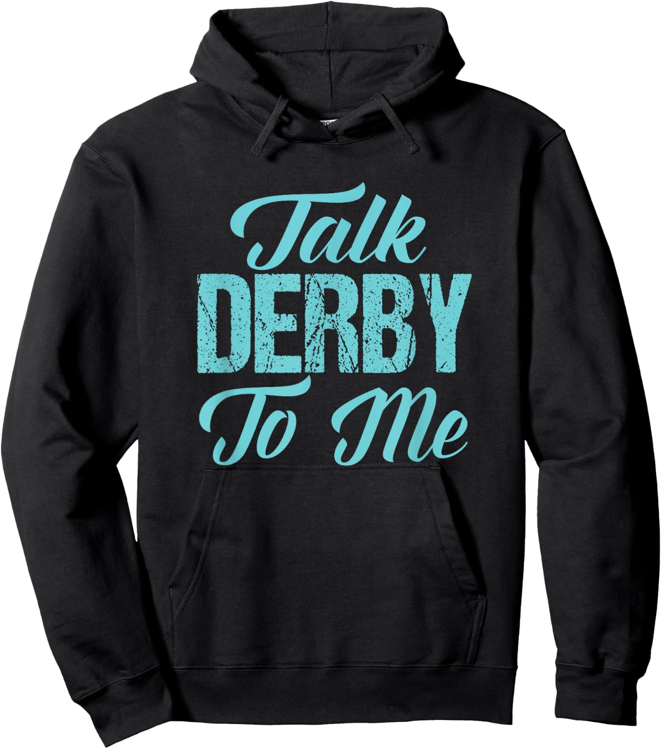 Roller Derby t shirt Funny Derby Girl Gift Talk Derby to Me Hoodie - Hoodie | Black