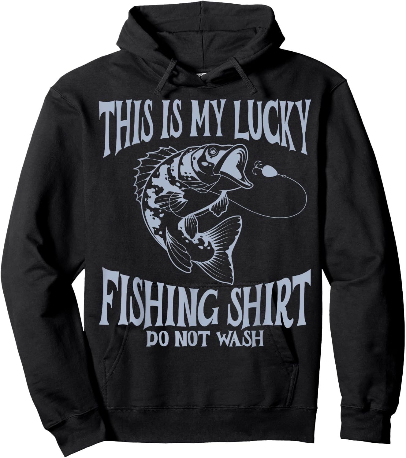 Funny Dad My Lucky Fishing Shirt Do Not Wash Funny Fishing Hoodie - Hoodie | Black