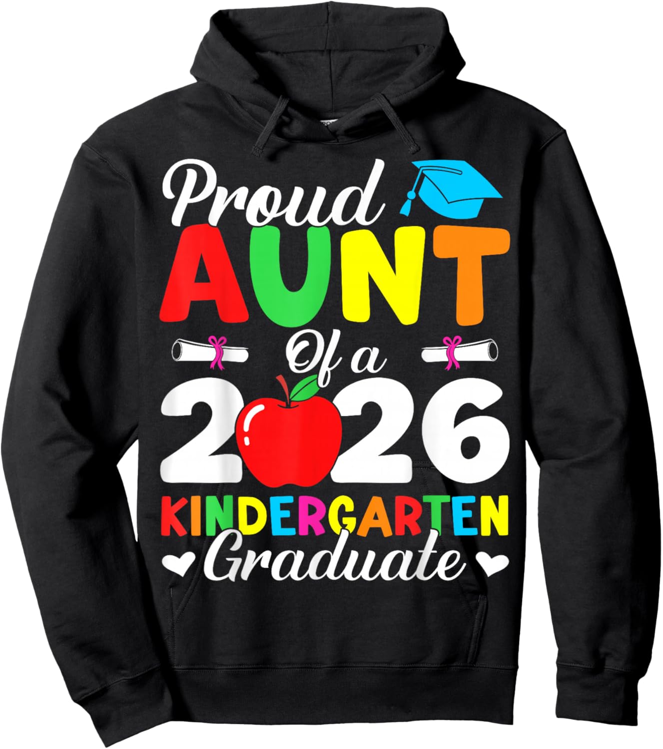 Proud Aunt Class of 2026 Kindergarten Graduate Graduation Hoodie - Hoodie | Black