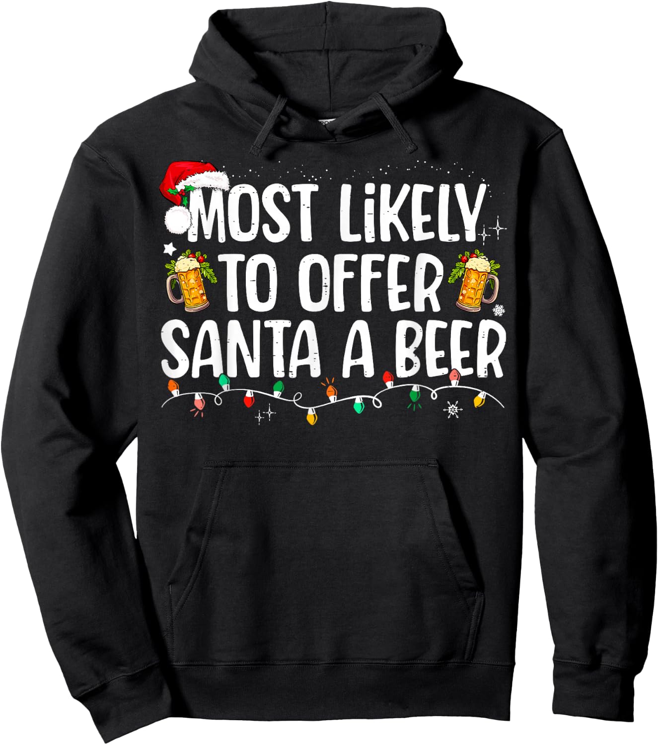 Most Likely To Offer Santa A Beer Funny Drinking Christmas Hoodie - Hoodie | Black