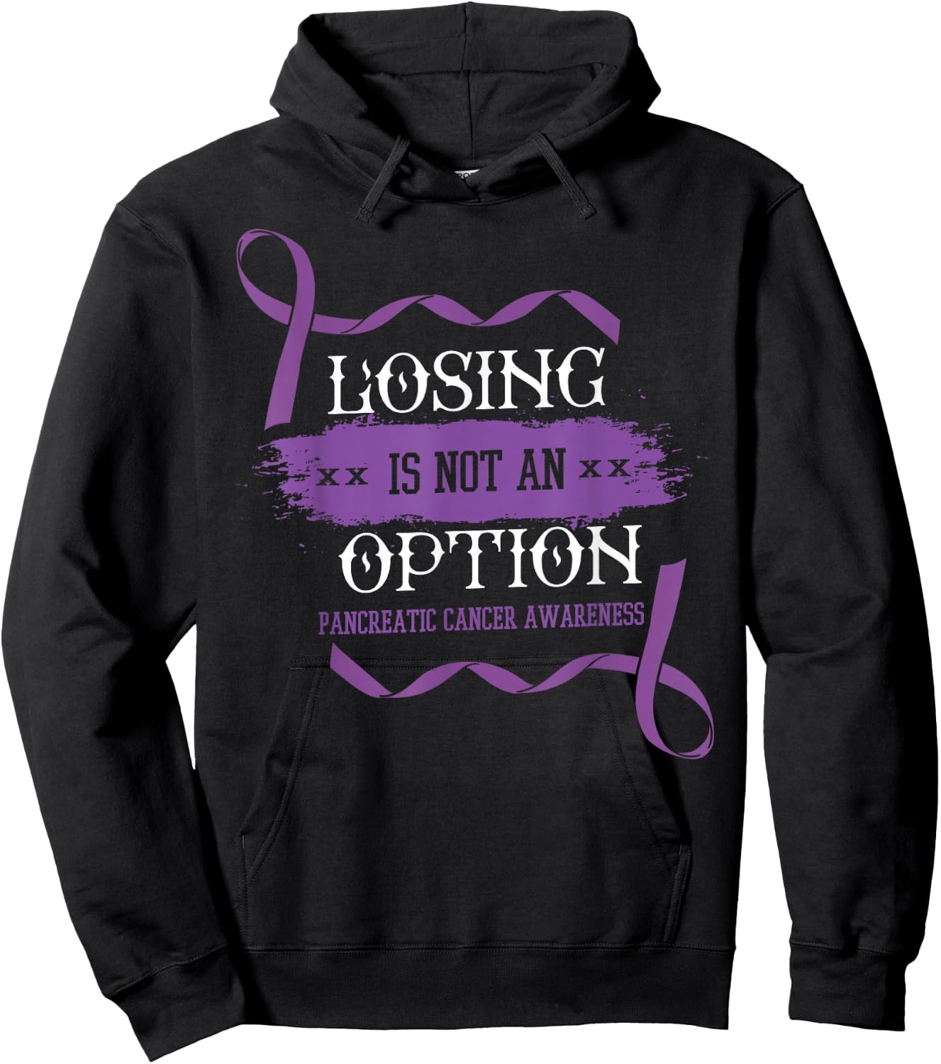 Losing Is Not An Option Shirt Pancreatic Cancer Stomach Gift Hoodie - Hoodie | Black