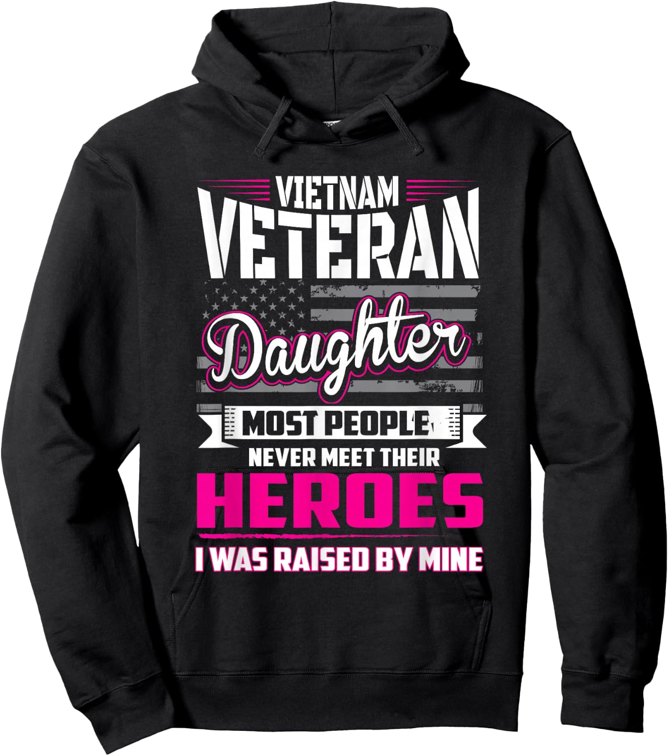 Vietnam Veteran Daughter Raised By My Hero Hoodie - Hoodie | Black