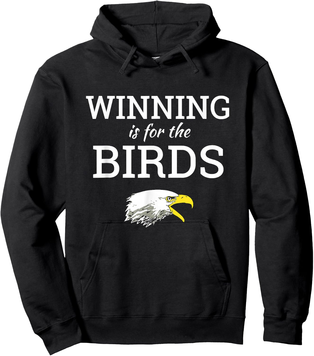Winning is for the Birds Eagles Shirt Hoodie - Hoodie | Black