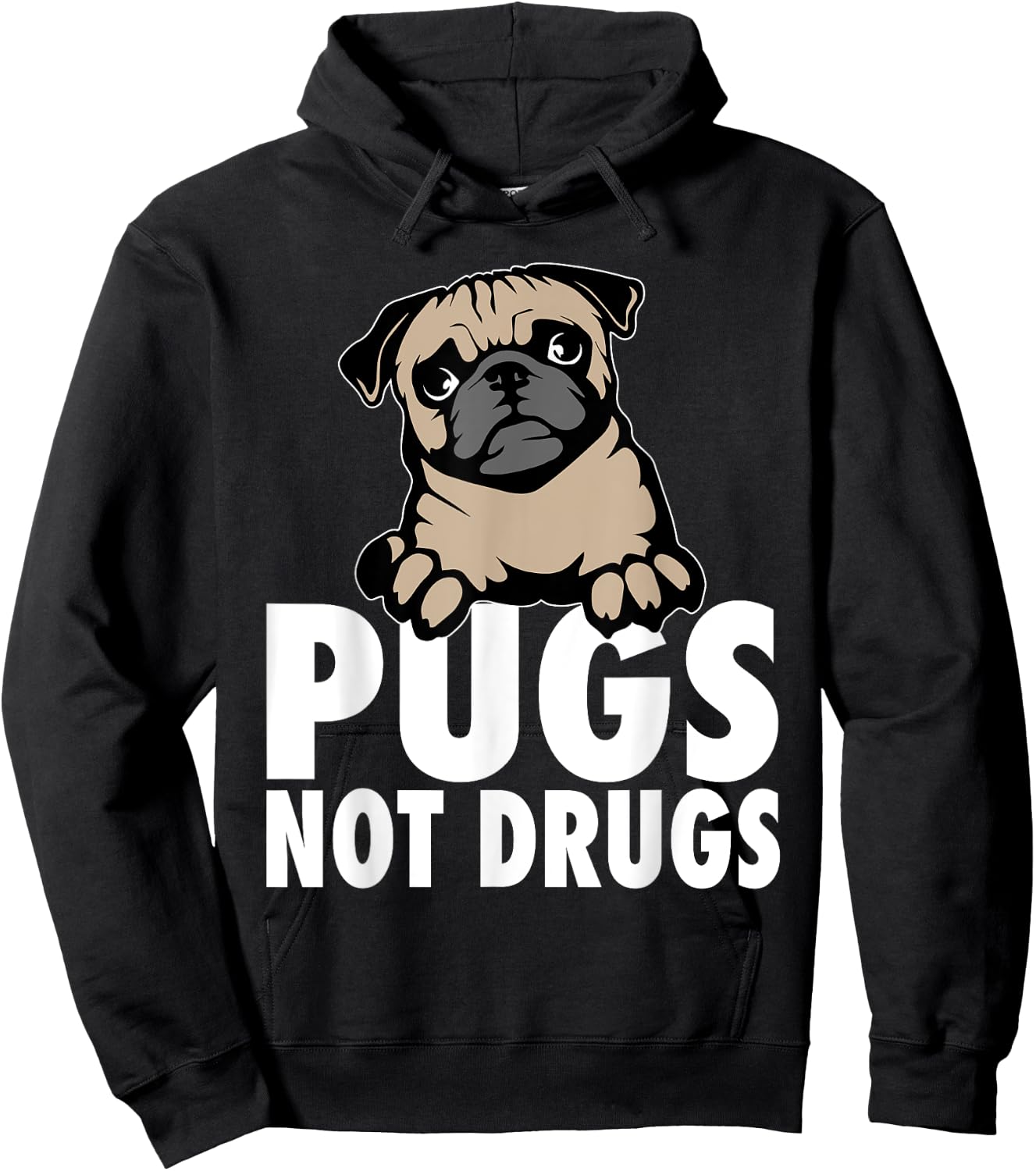 Pugs Not Drugs Hoodie - Hoodie | Black