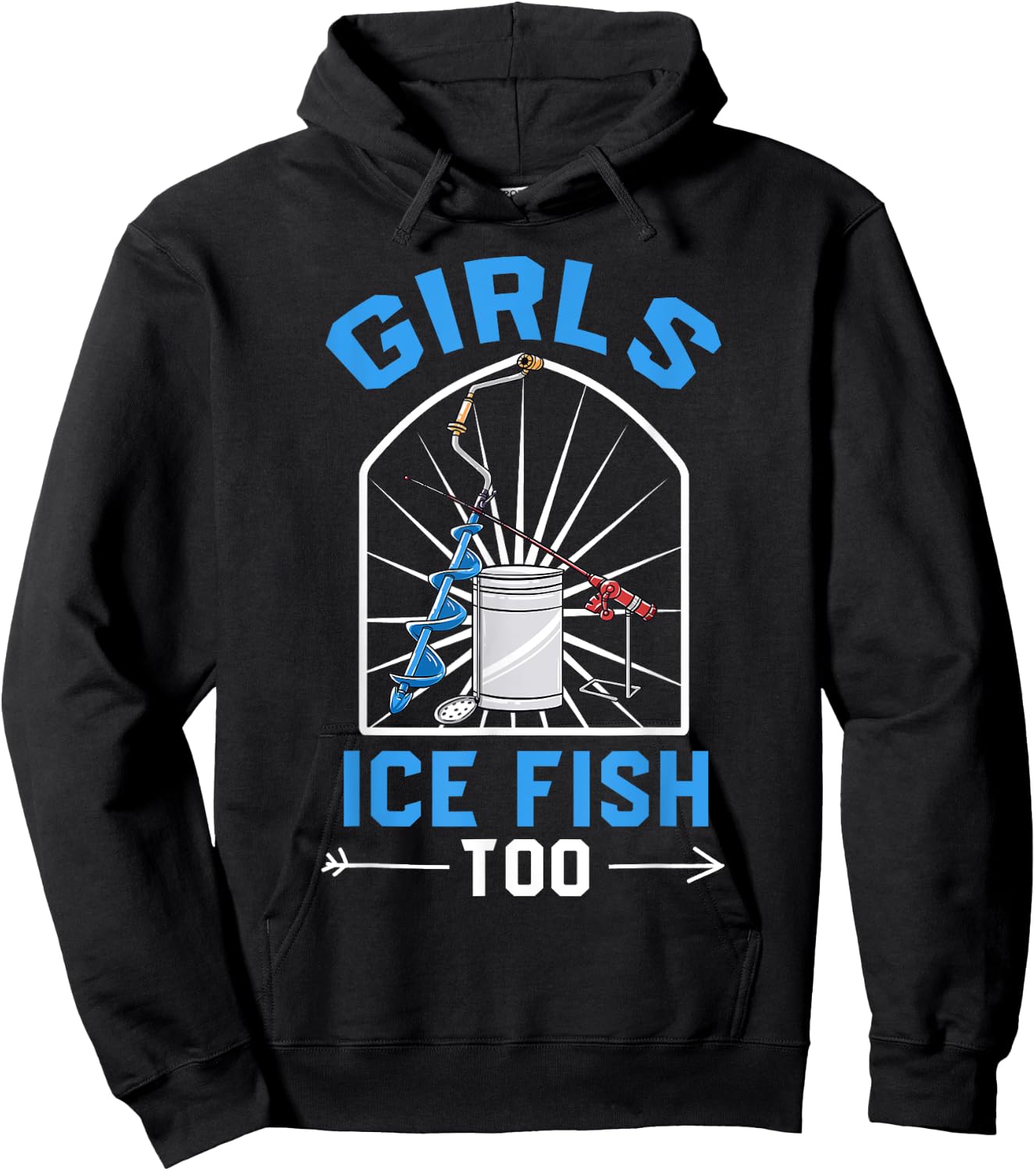 Ice Fishing Shirt Funny Fisherman Girls Ice Fish Too Hoodie - Hoodie | Black