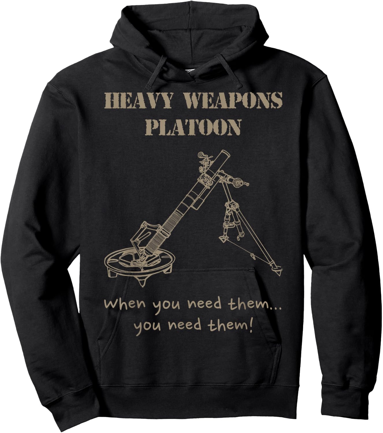 Heavy Weapons Platoon, mortars army olive Hoodie - Hoodie | Black