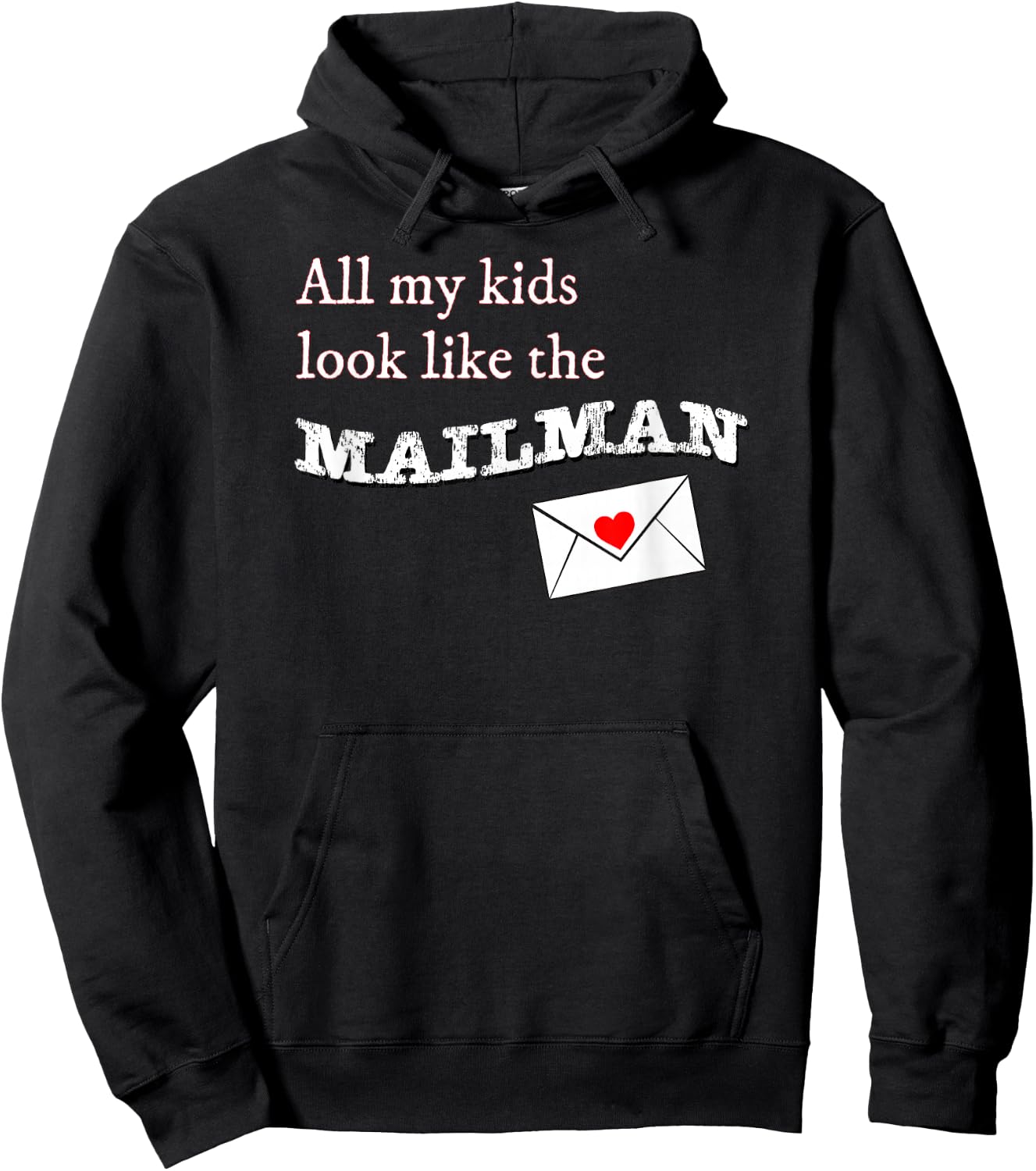 All my Kids Look Like the Mailman Funny Postal Wife Hoodie - Hoodie | Black