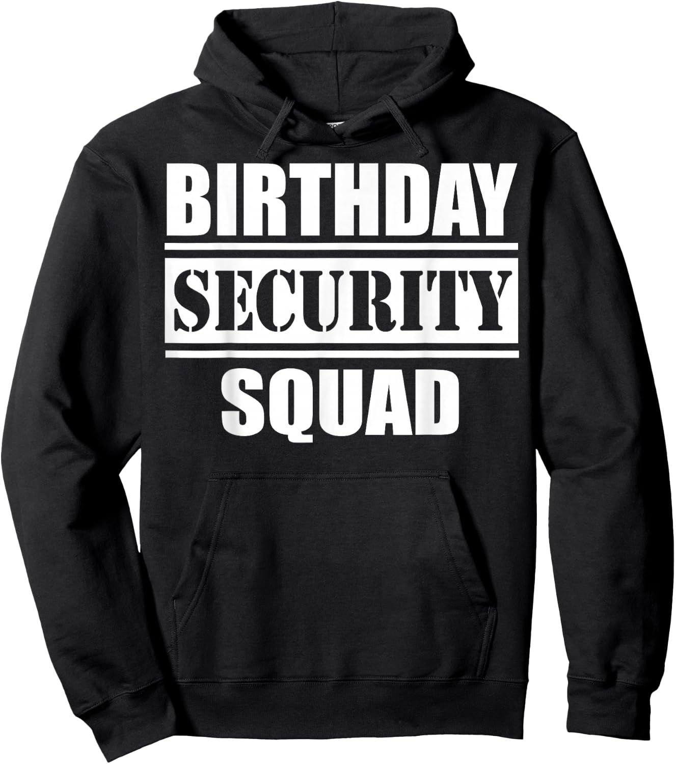 Birthday Security Squad best ever Hoodie - Hoodie | Black