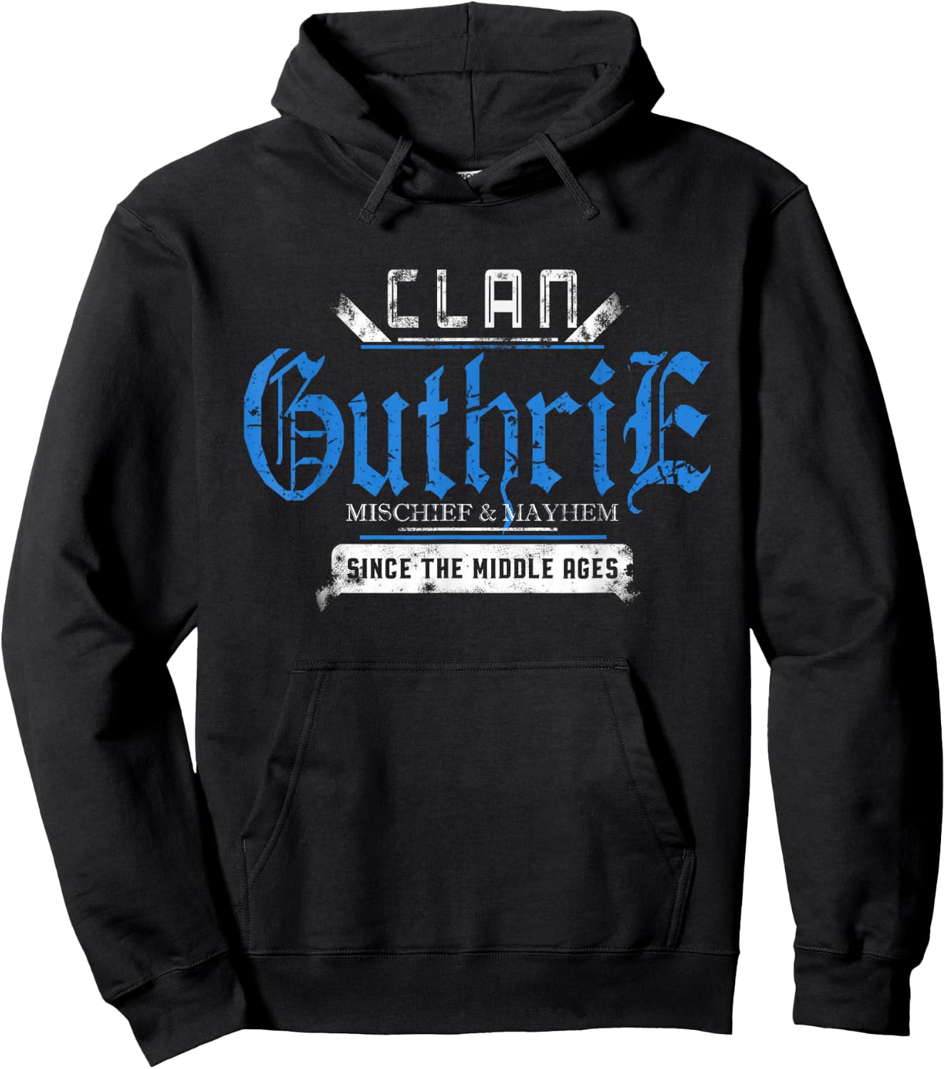 Clan Guthrie - Mischief and Mayhem Since The Middle Ages Hoodie - Hoodie | Black