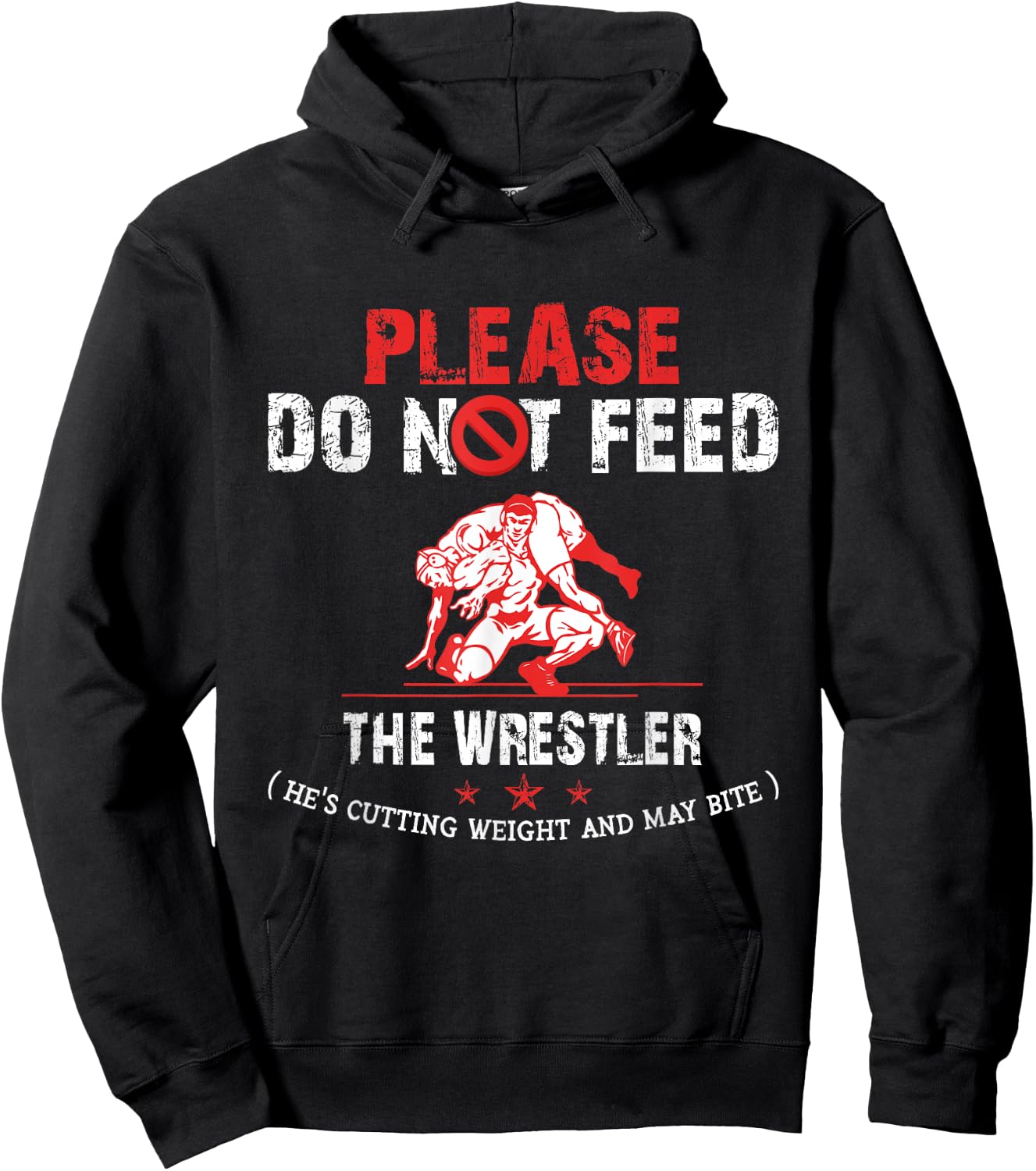 Please Do Not Feed The Wrestler Funny Hoodie - Hoodie | Black