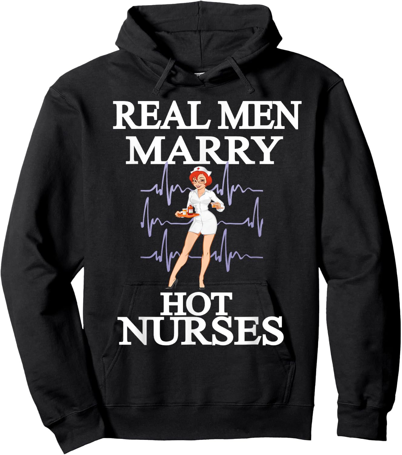 Nurse Gifts - Real Men Marry Hot Nurses Hoodie - Hoodie | Black