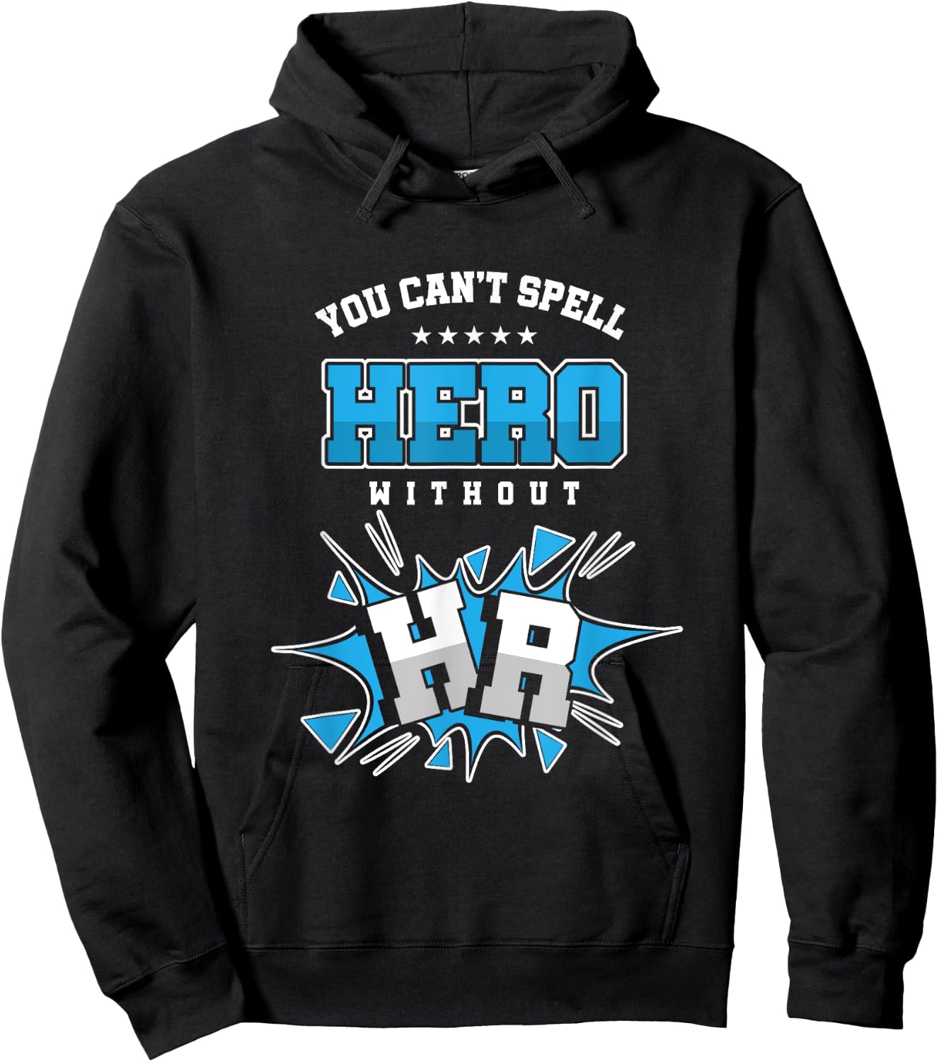 Cool HR Department Can't Spell Hero Without HR Hoodie - Hoodie | Black