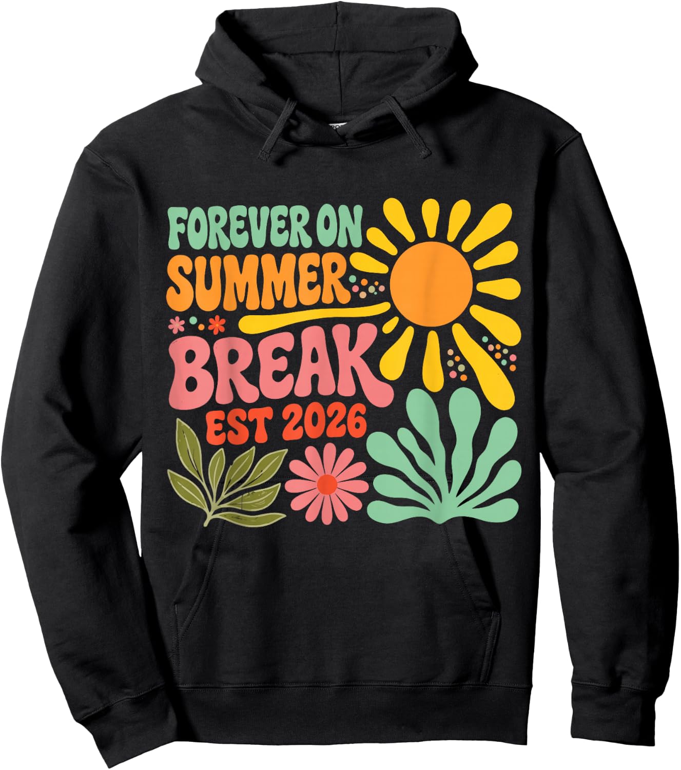 Forever On Summer Break Retirement Retired Teacher Hoodie - Hoodie | Black