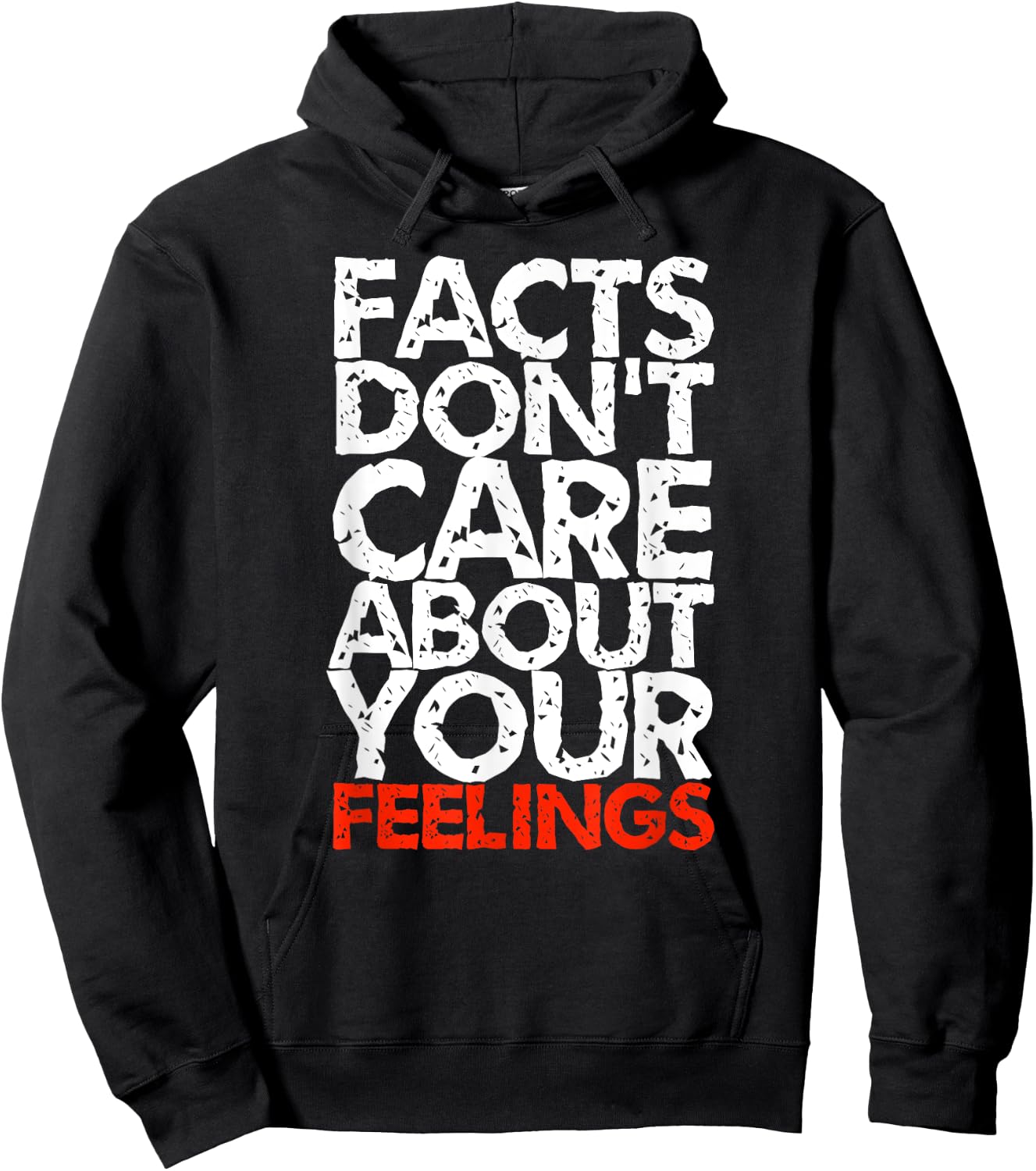 Facts Don't Care About Your Feelings Hoodie - Hoodie | Black