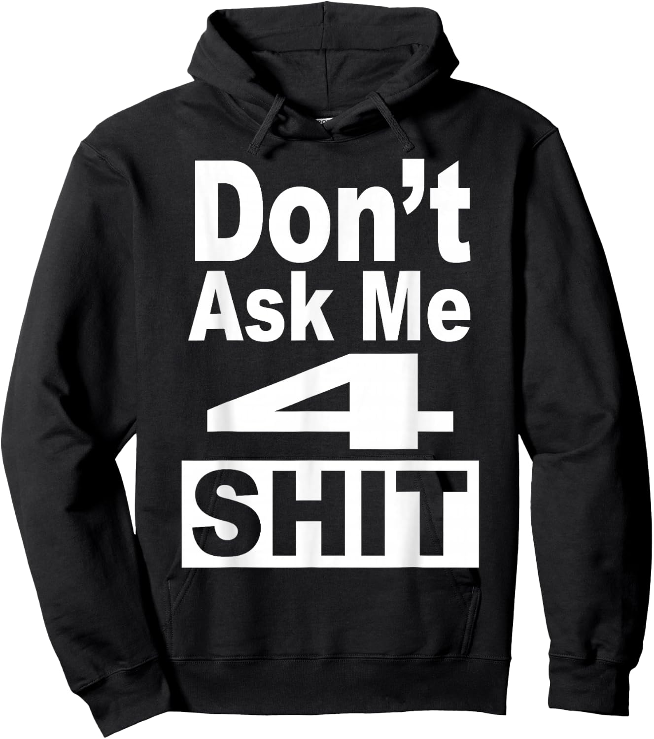 Don't Ask Me 4 Shit Funny 80's 90's Retro Hoodie - Hoodie | Black