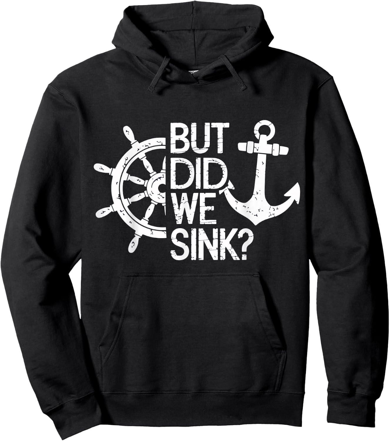 But did we sink? Captain Sailboat Sailing Hoodie - Hoodie | Black