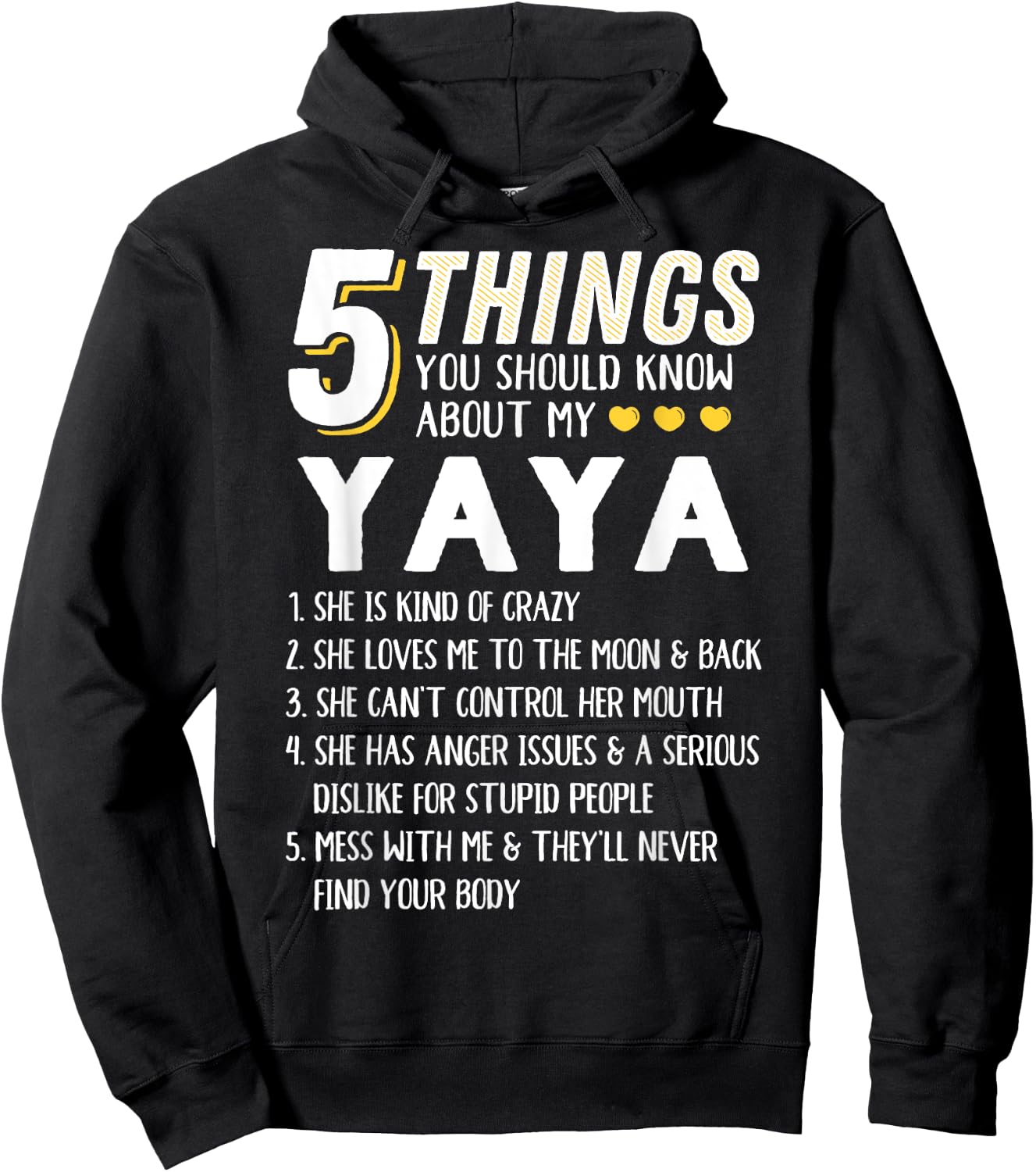 Funny 5 Things Grandma Yaya Gift Hoodie - Hoodie | Black