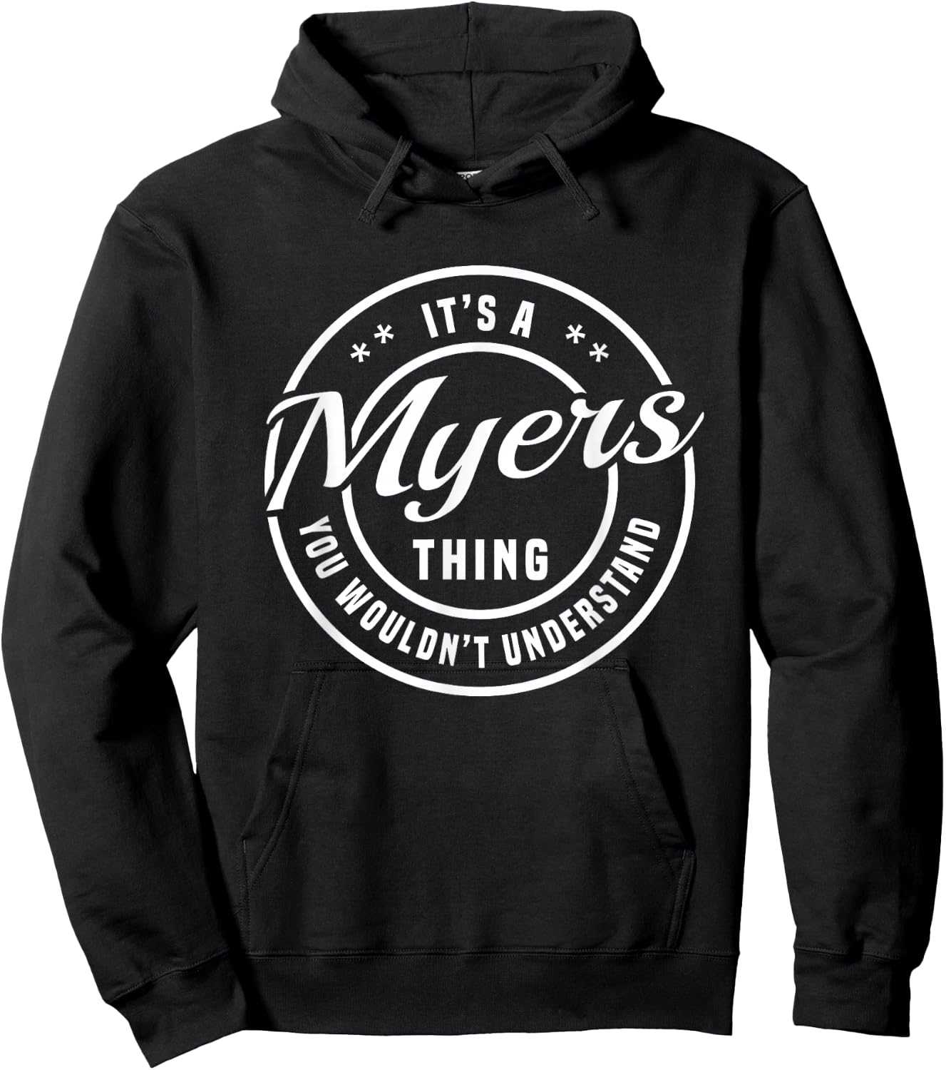 Mix Web Shop - Name It's a Myers Thing You Wouldn't Understand Personalized Name Hoodie - Hoodie | Black