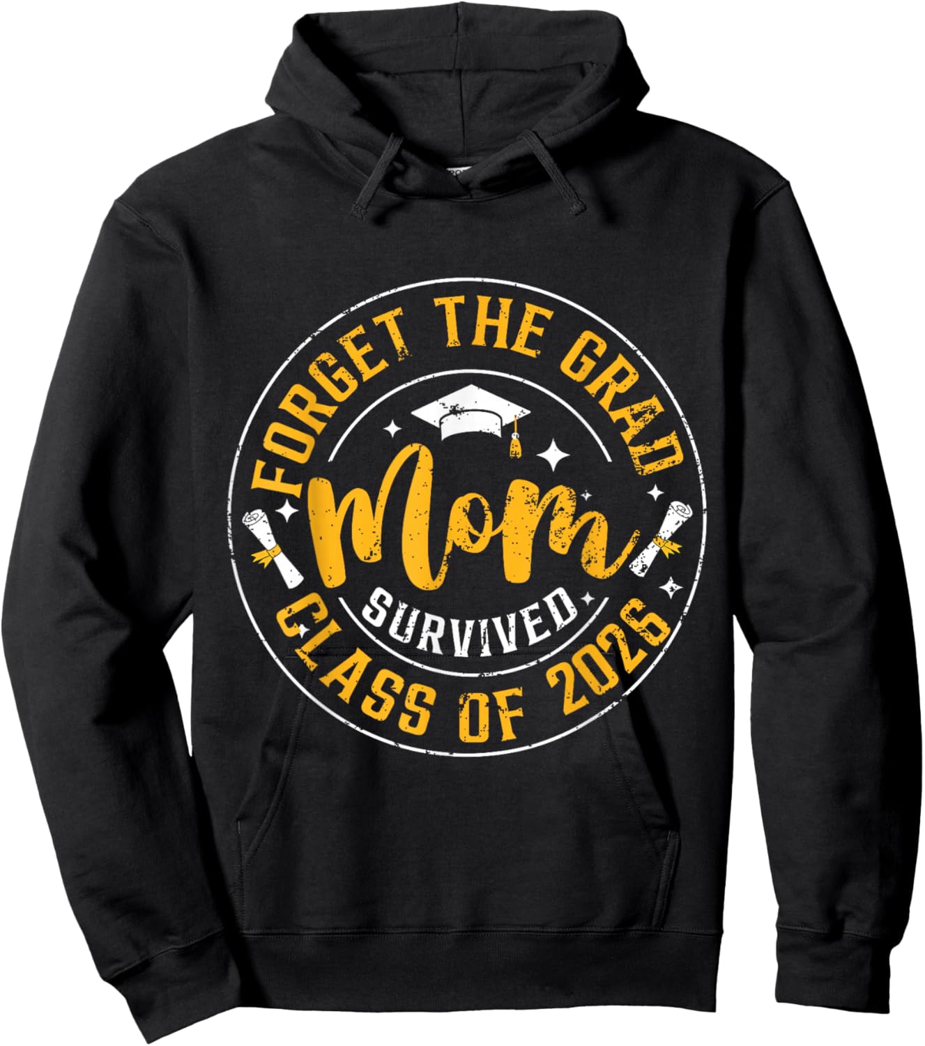 Funny Graduation Forget The Grad Mom Survived Class of 2026 Hoodie - Hoodie | Black