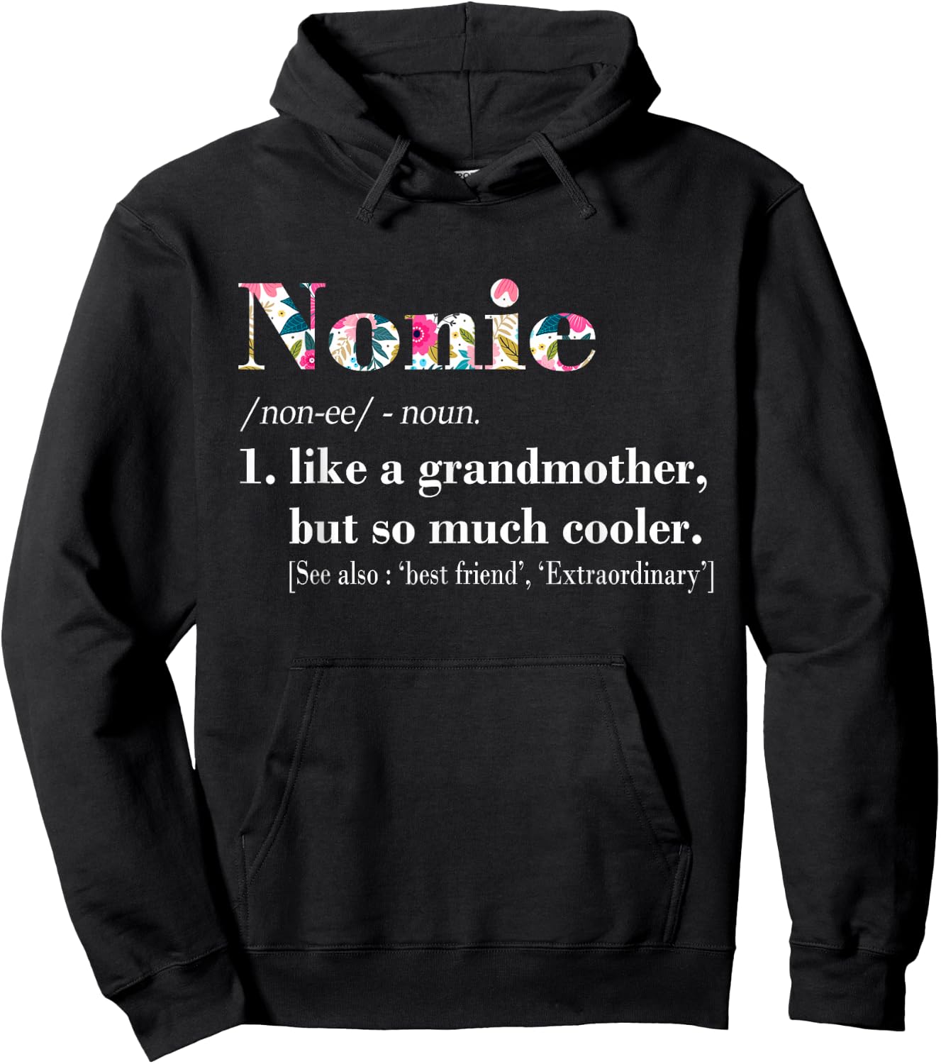 Nonie Like Grandmother but So Much Cooler Hoodie - Hoodie | Black